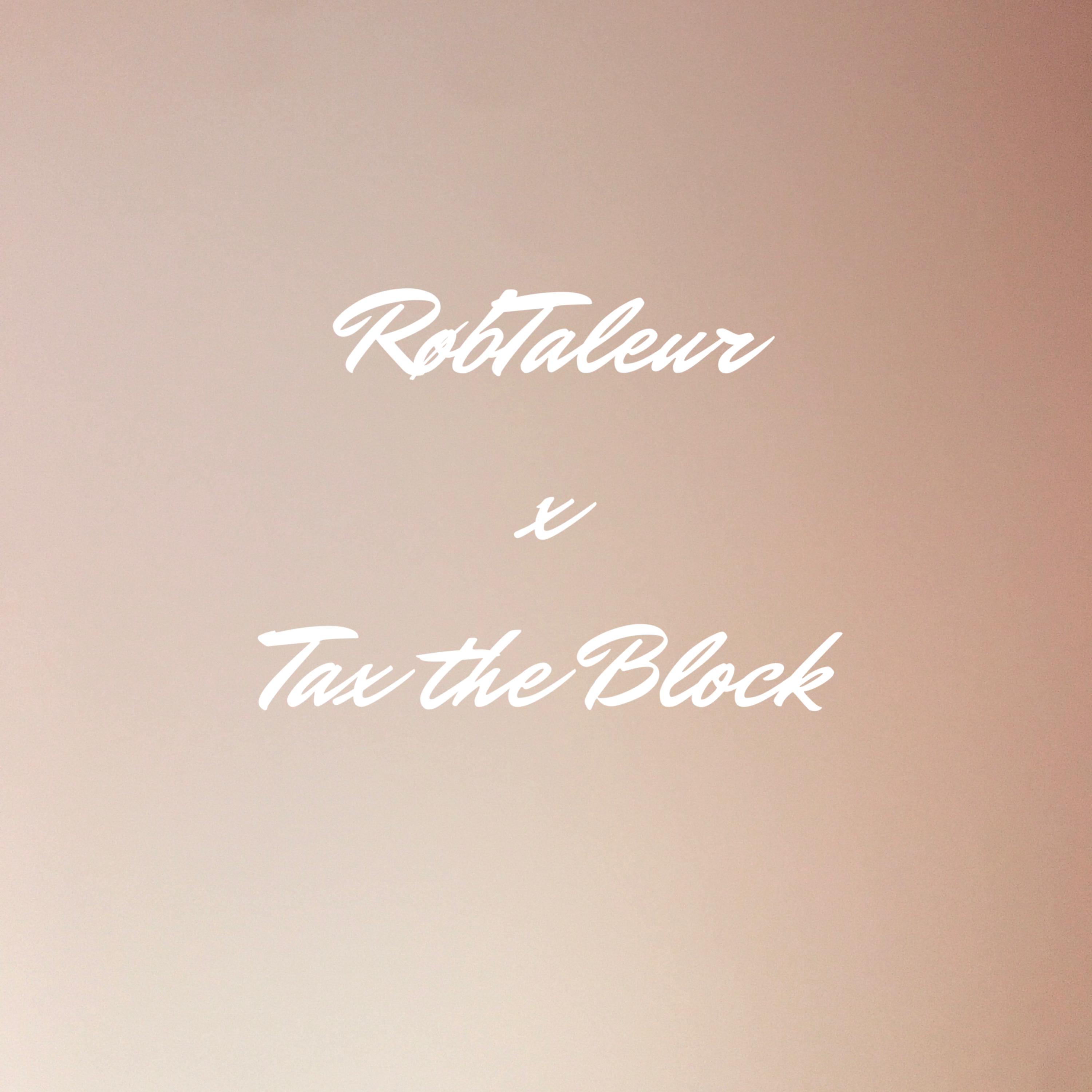 Tax the Block artwork