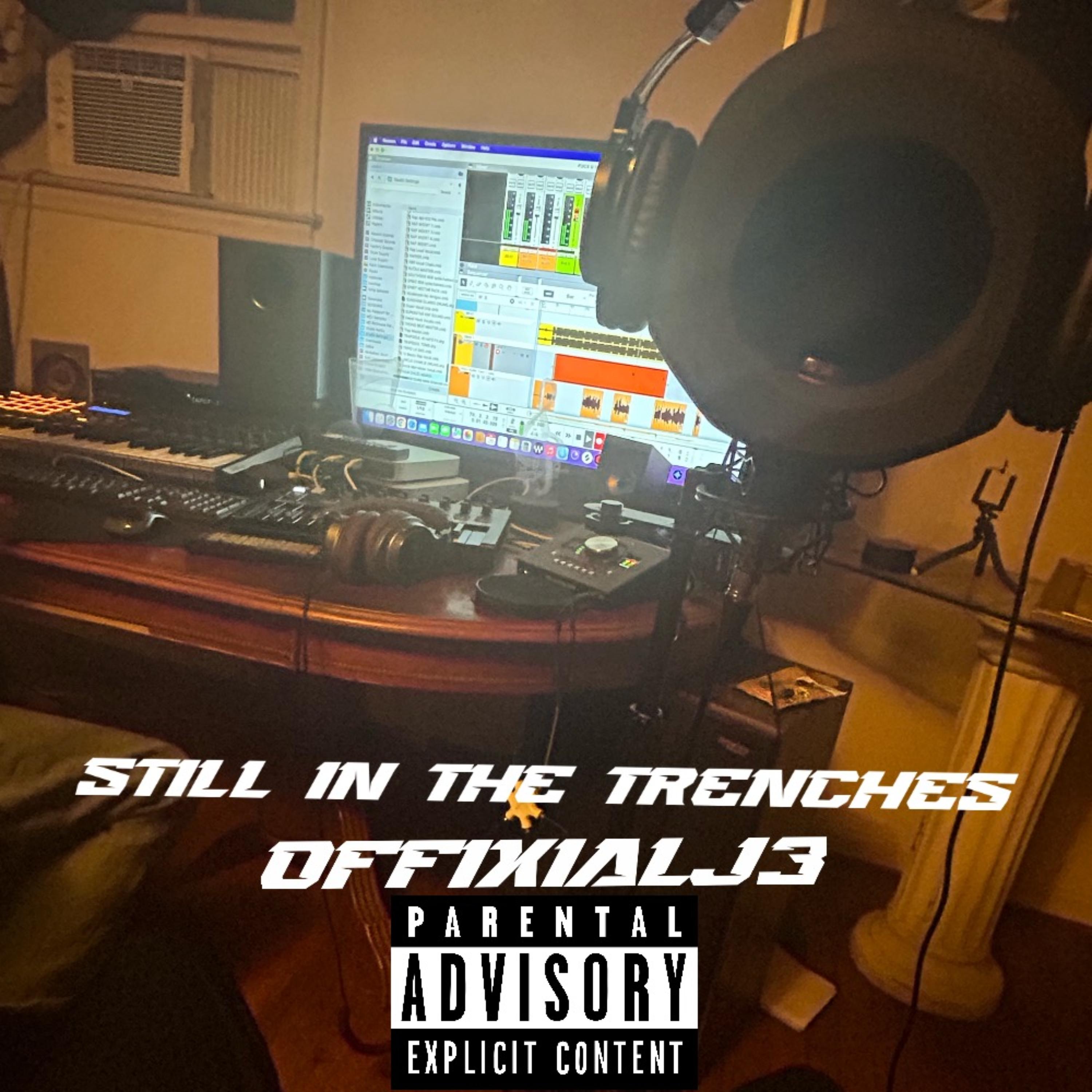 Still In Tha Trenxhes by OffixialJ3 cover art