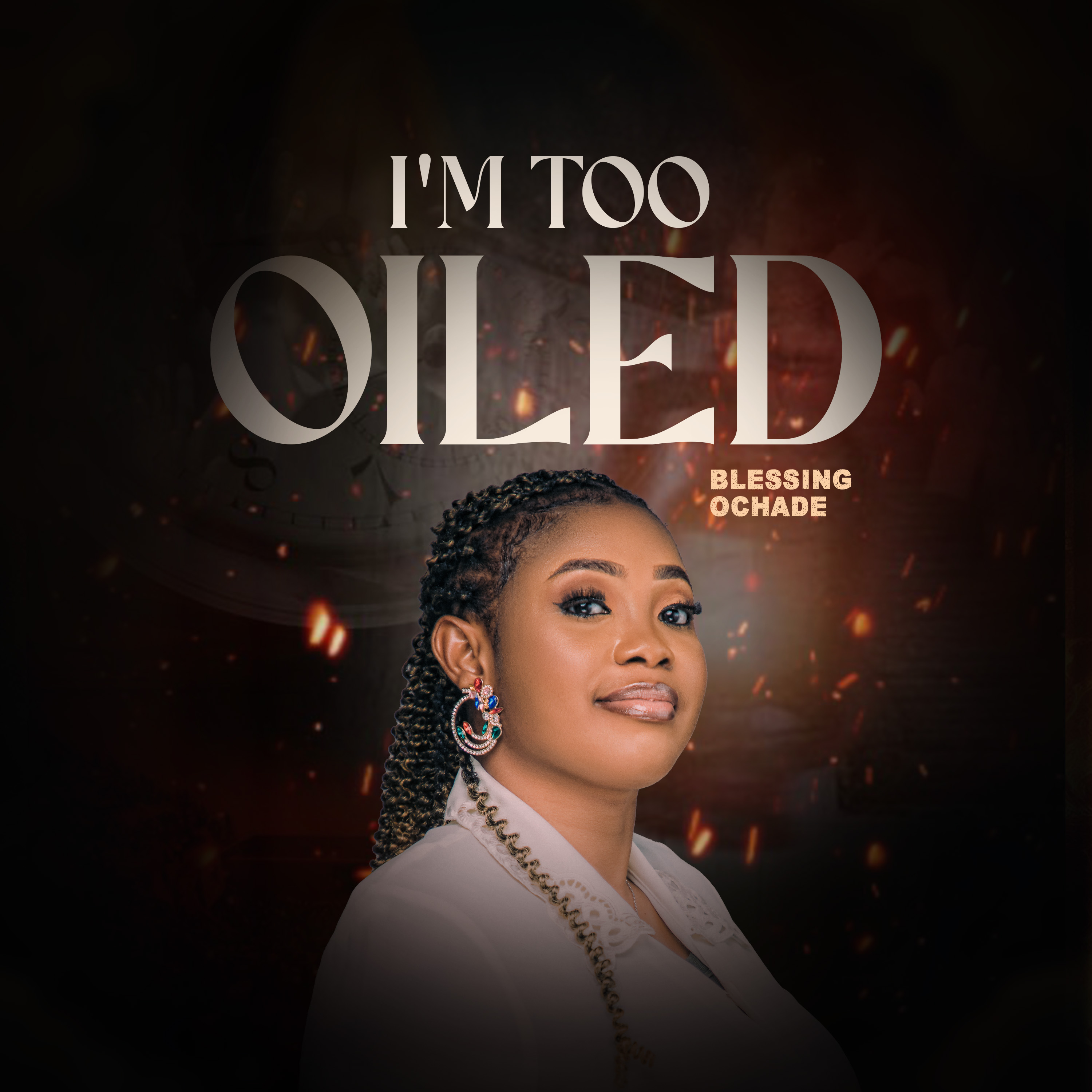 I’M TOO OILED artwork