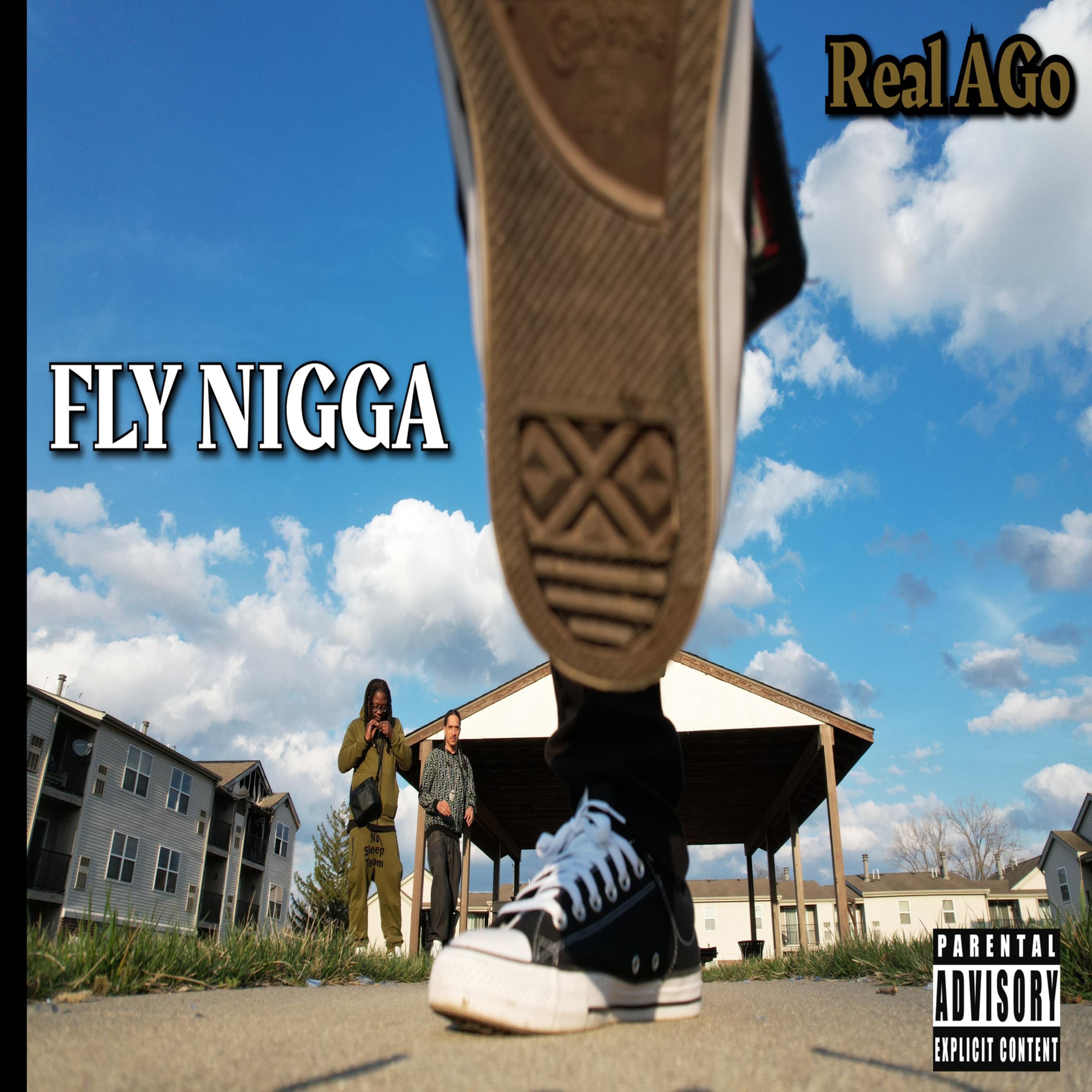 FLY NIGGA by Real AGo cover art