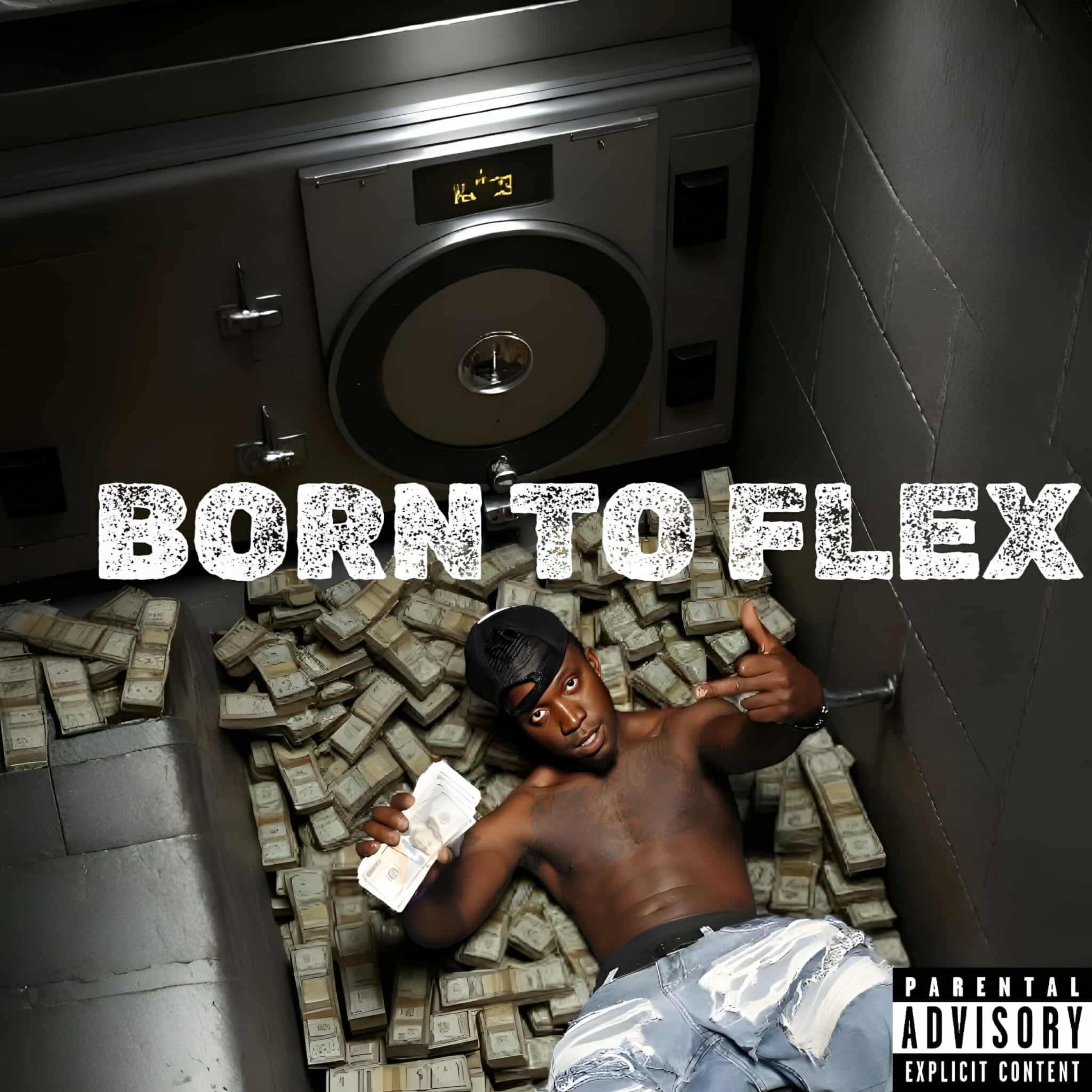 BORN TO FLEX artwork