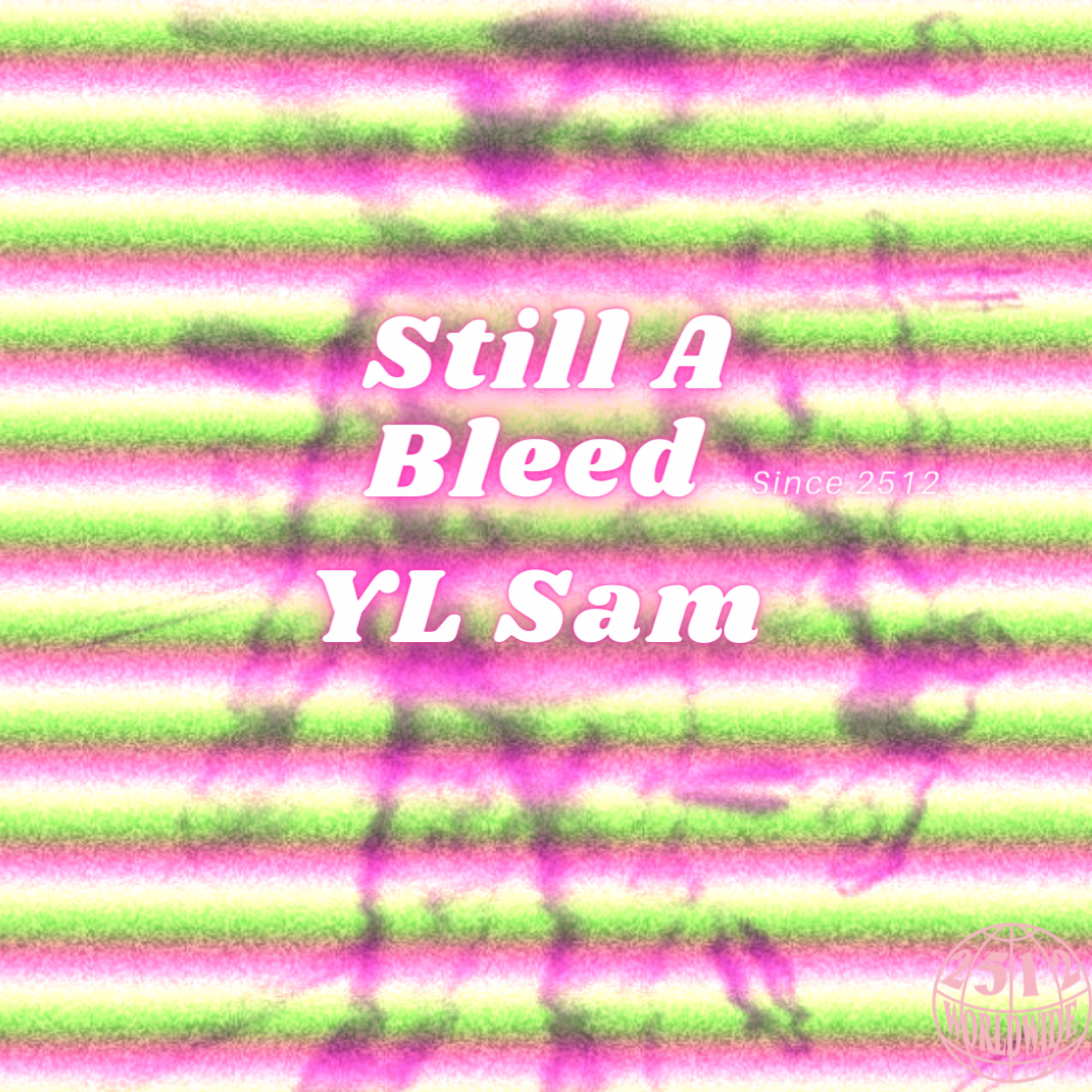 Still A Bleed by YL Sam cover art