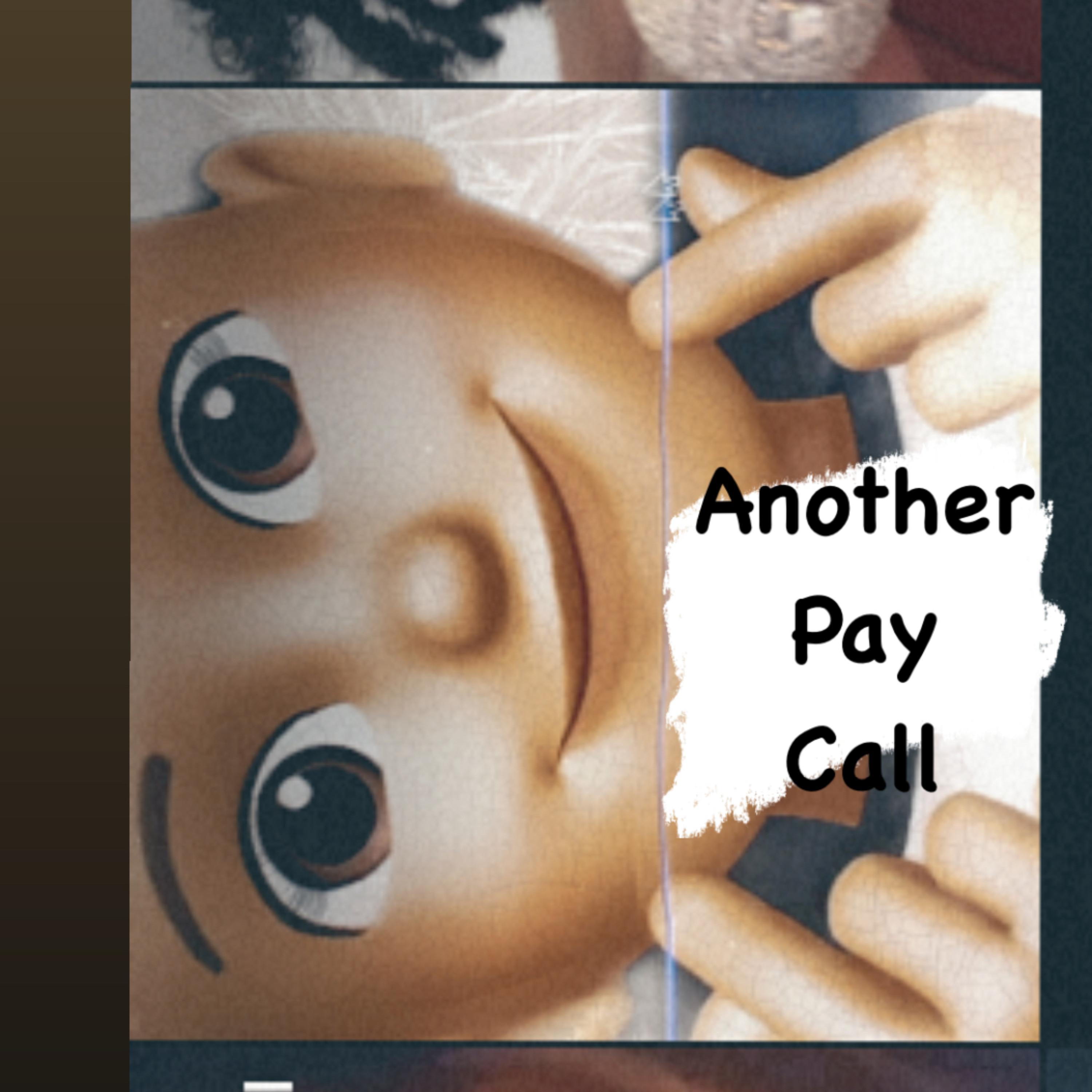 Another Pay Call artwork
