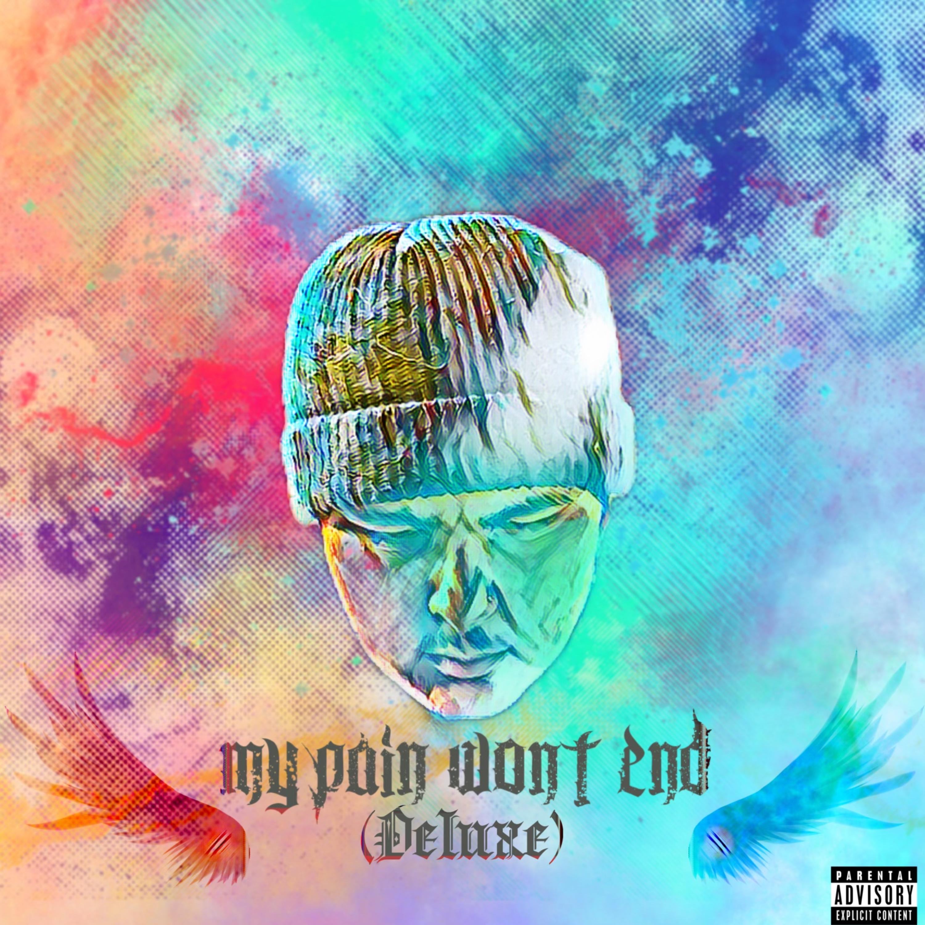 My Pain Wont End (Deluxe) artwork