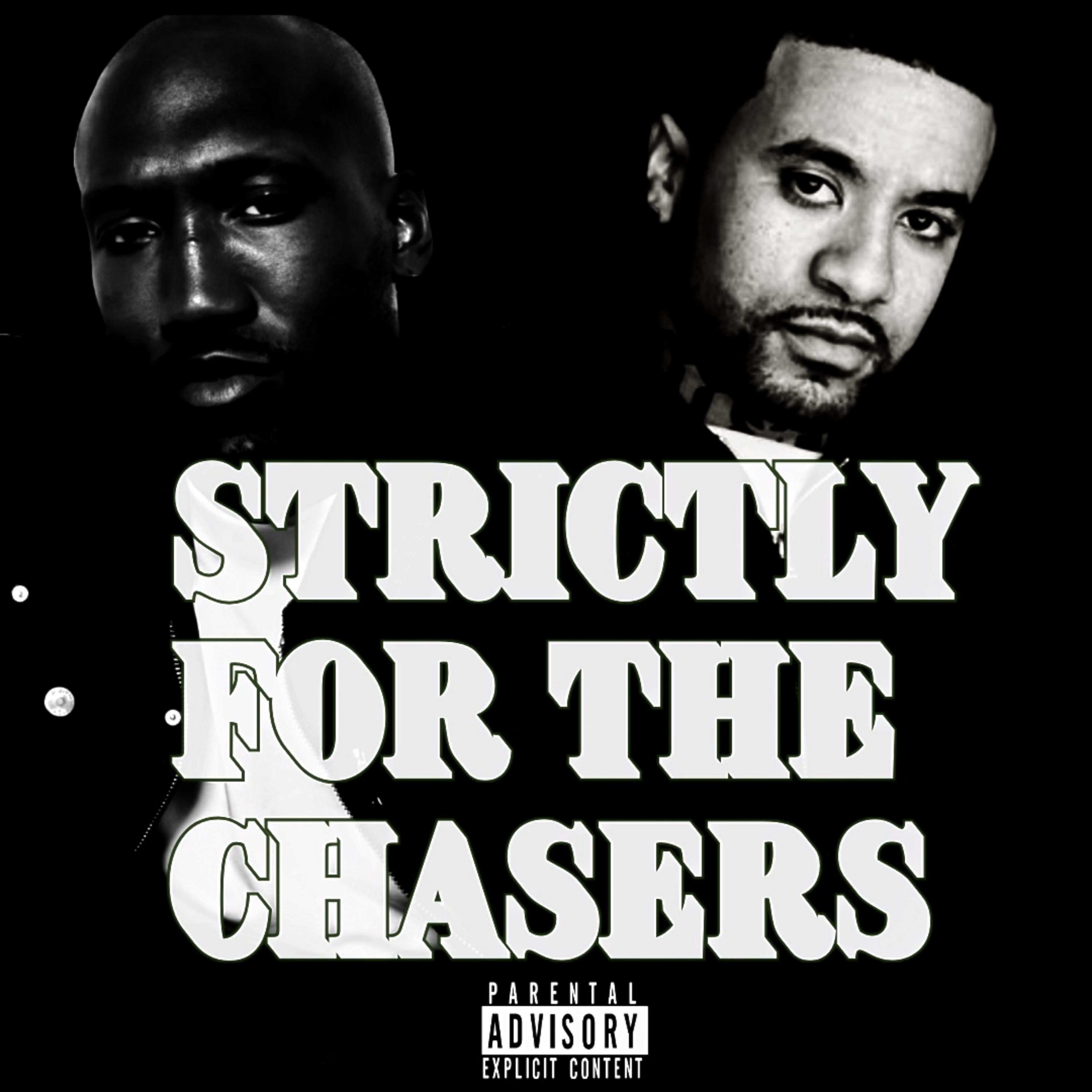 Strictly For The Chasers artwork