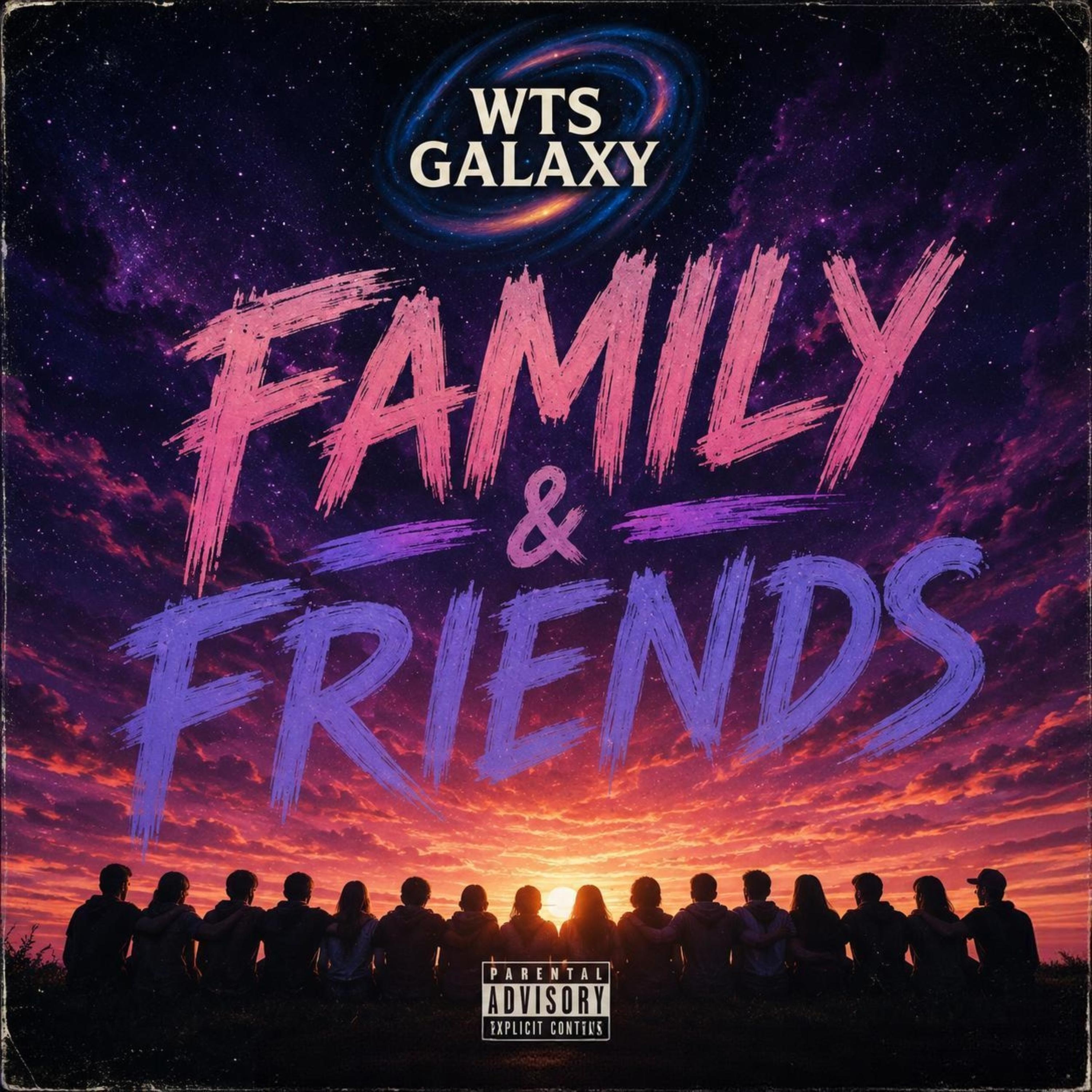 Family & Friends by WTS Galaxy cover art