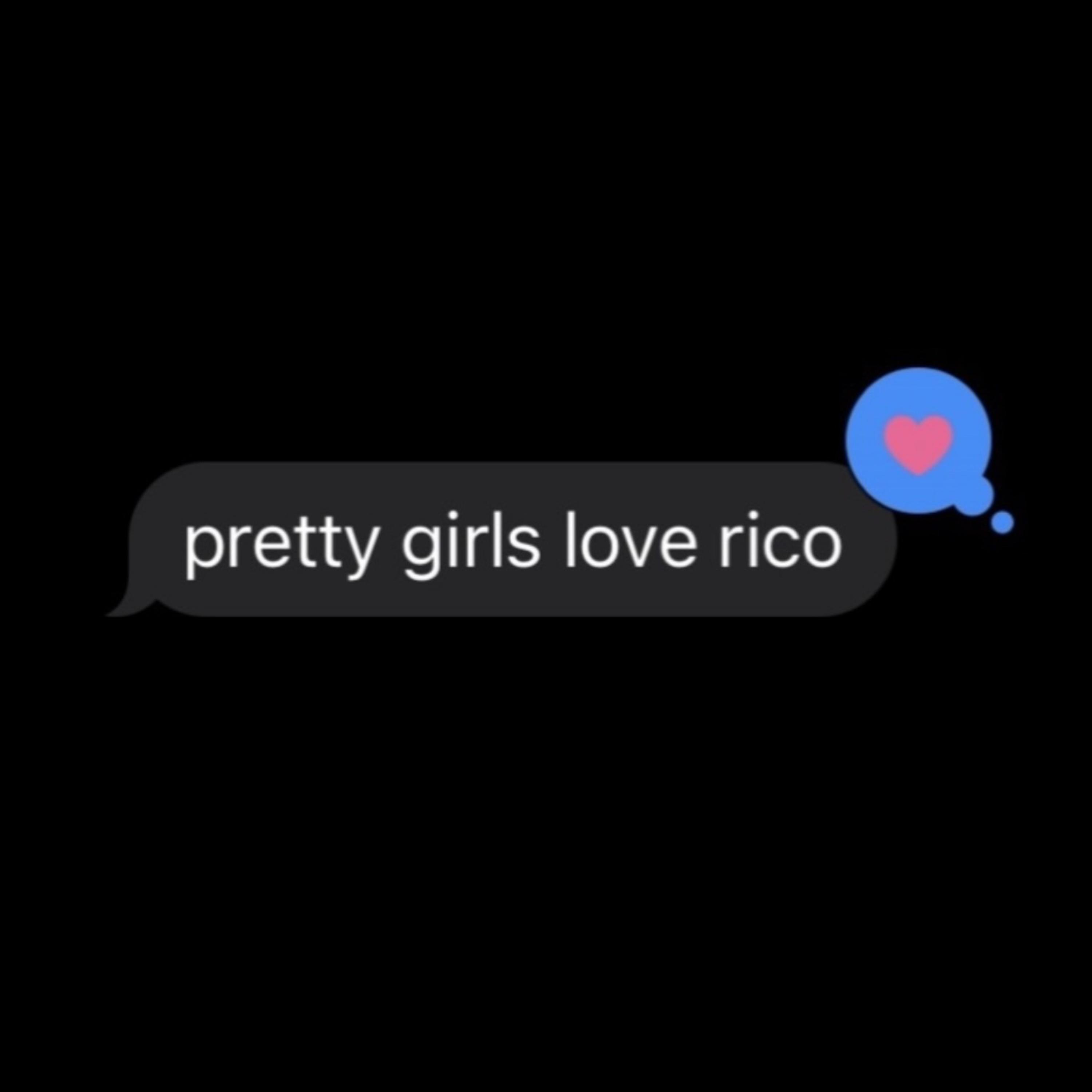 Pretty Girls Love Rico (Reloaded) artwork