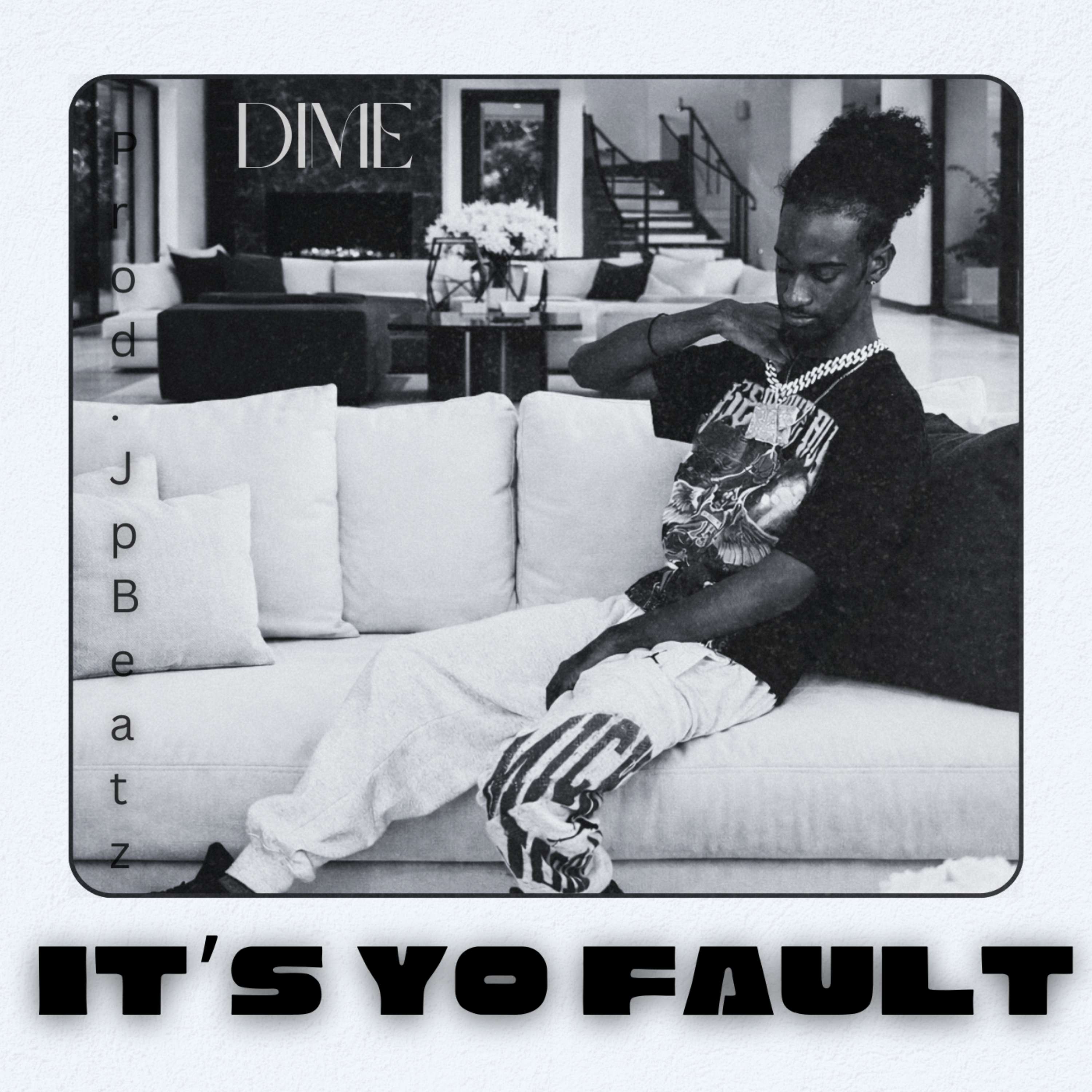 It’s Yo Fault artwork