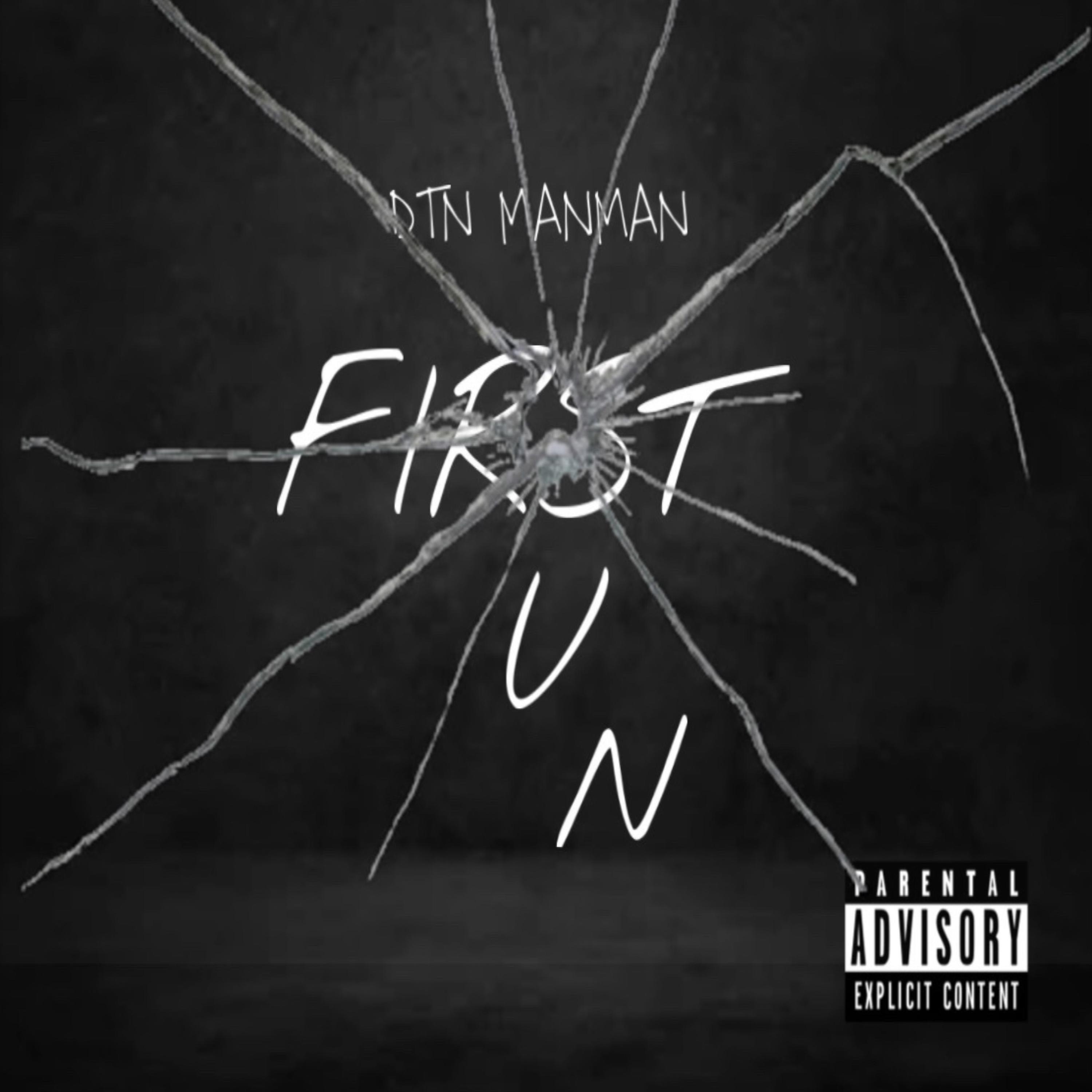 First Run by DTN ManMan cover art