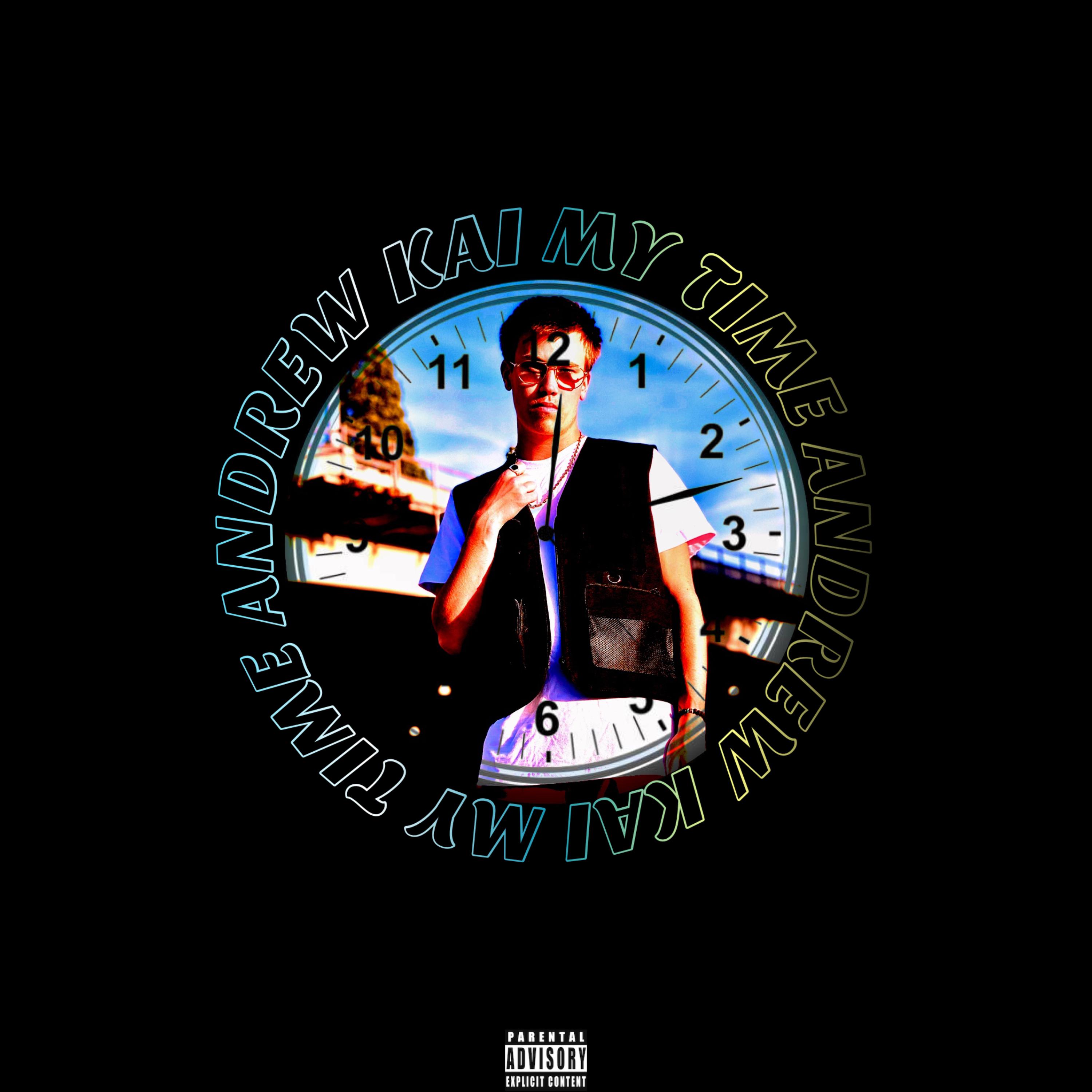 MY TIME by Andrew Kai cover art