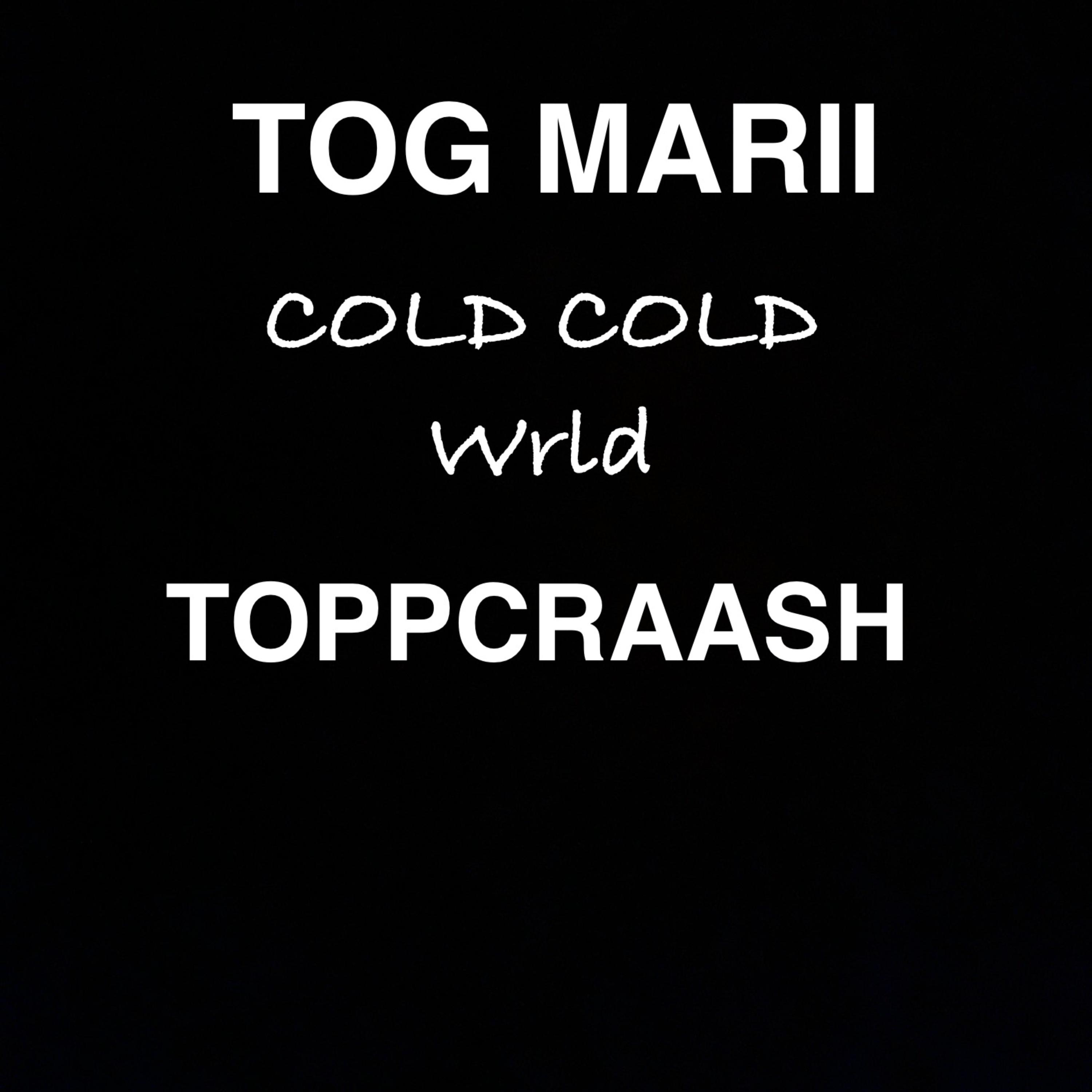Cold Cold Wrld artwork