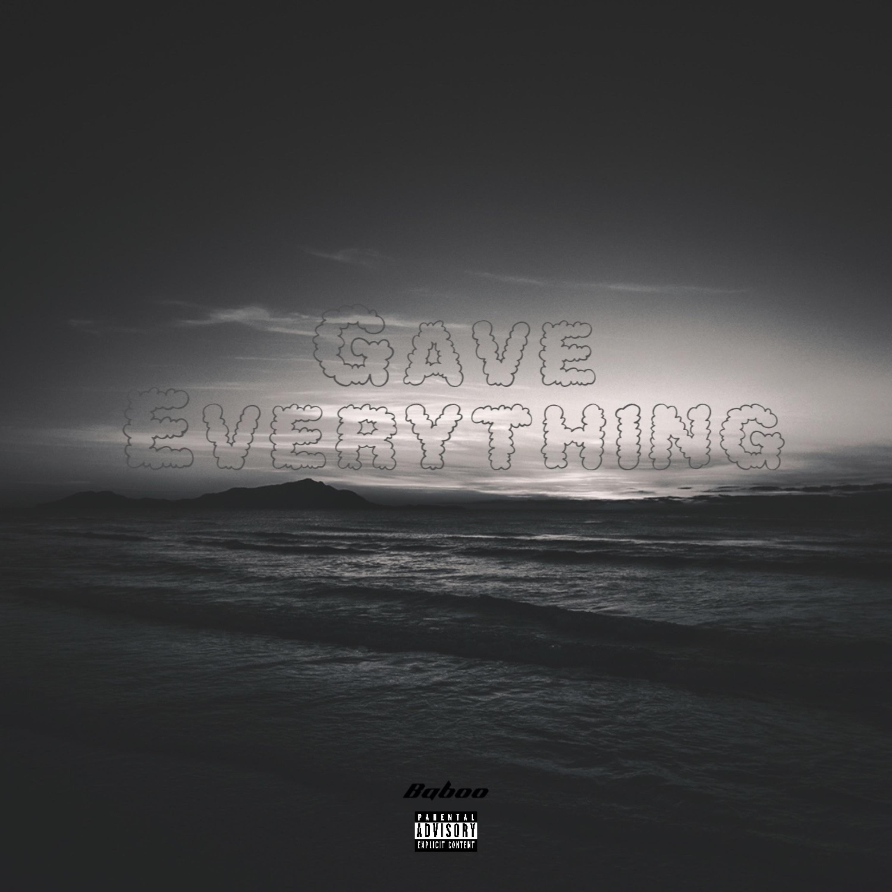 Gave Everything artwork