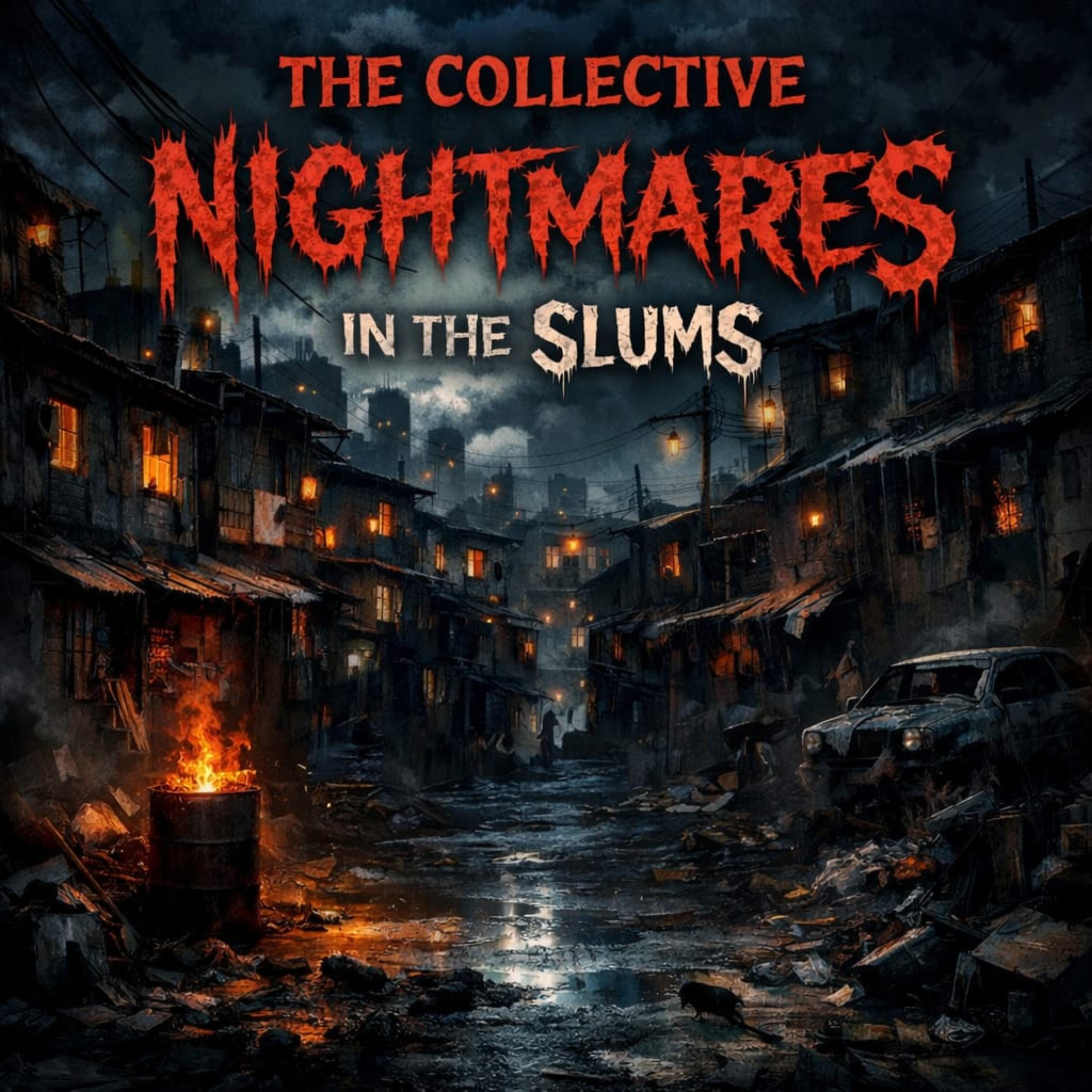 Nightmares in the slums artwork