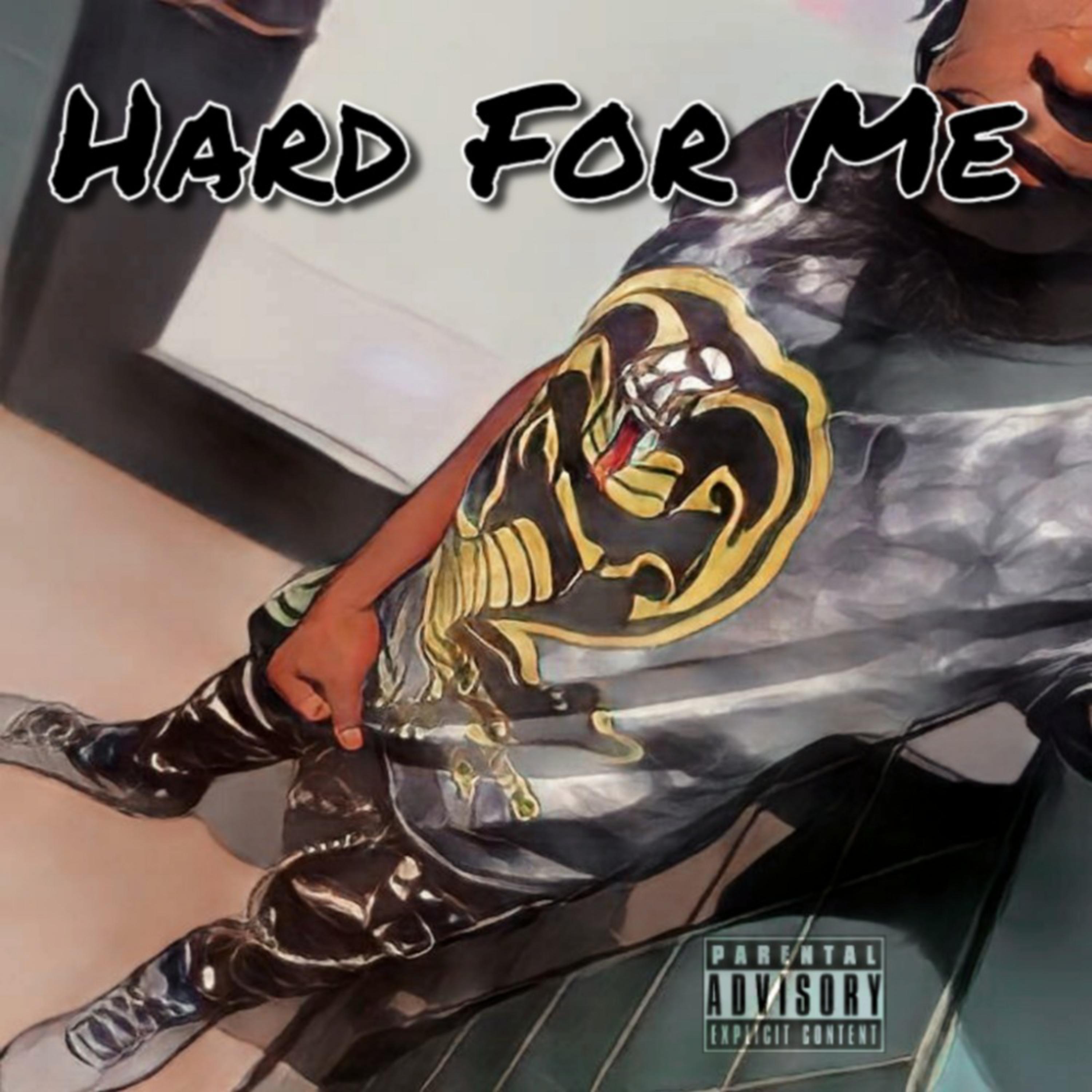 Hard For Me  artwork