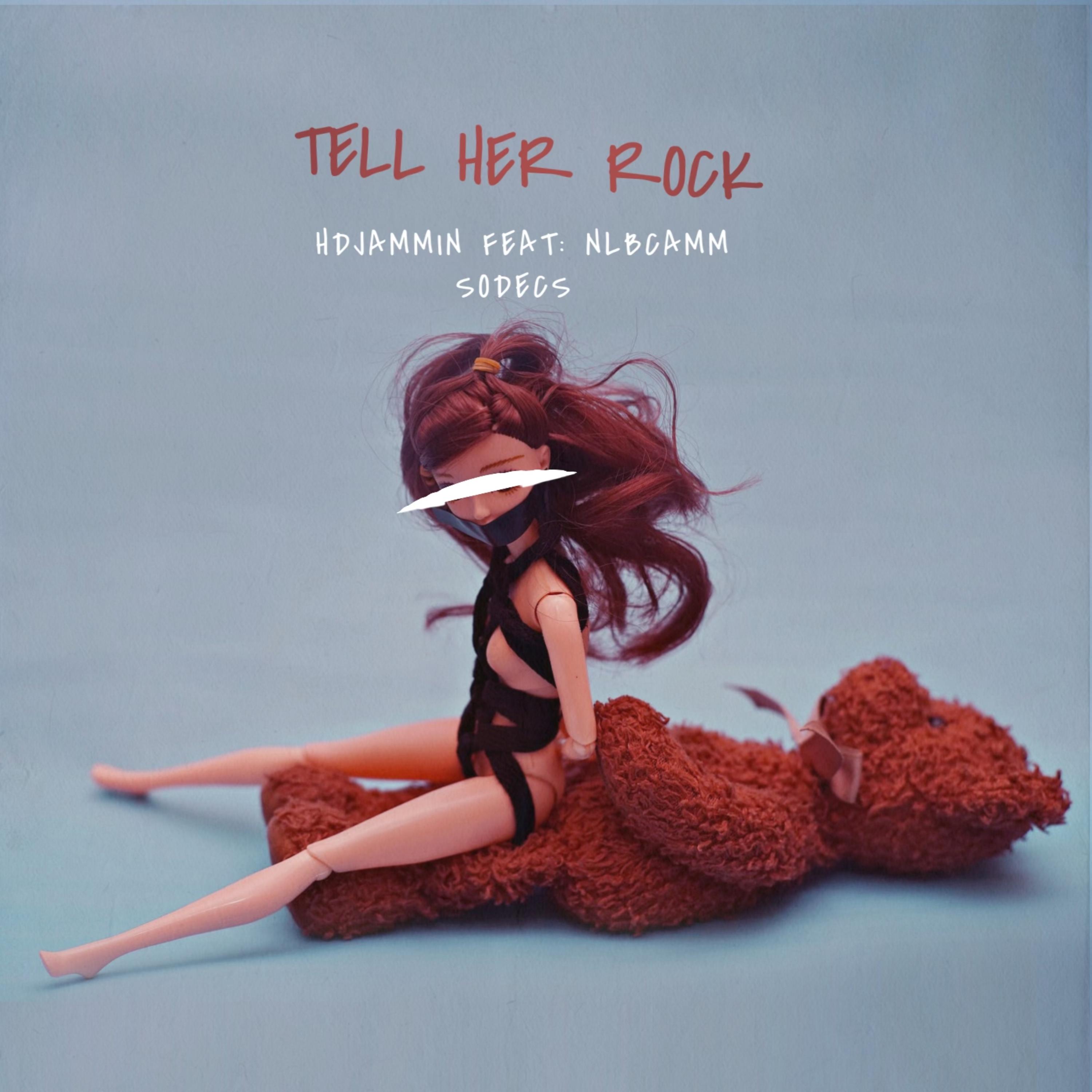 Tell Her Rock artwork