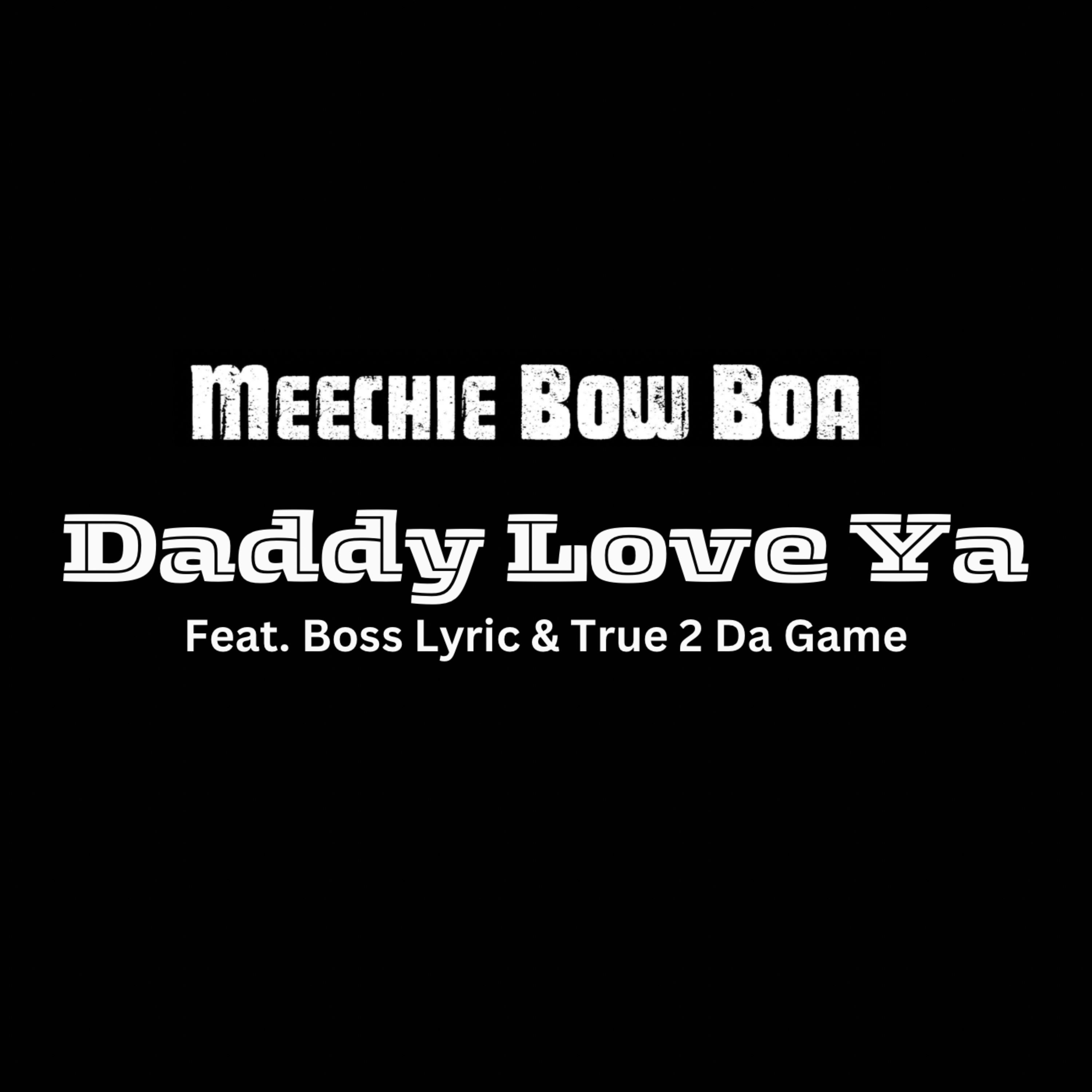 Daddy Love Ya artwork