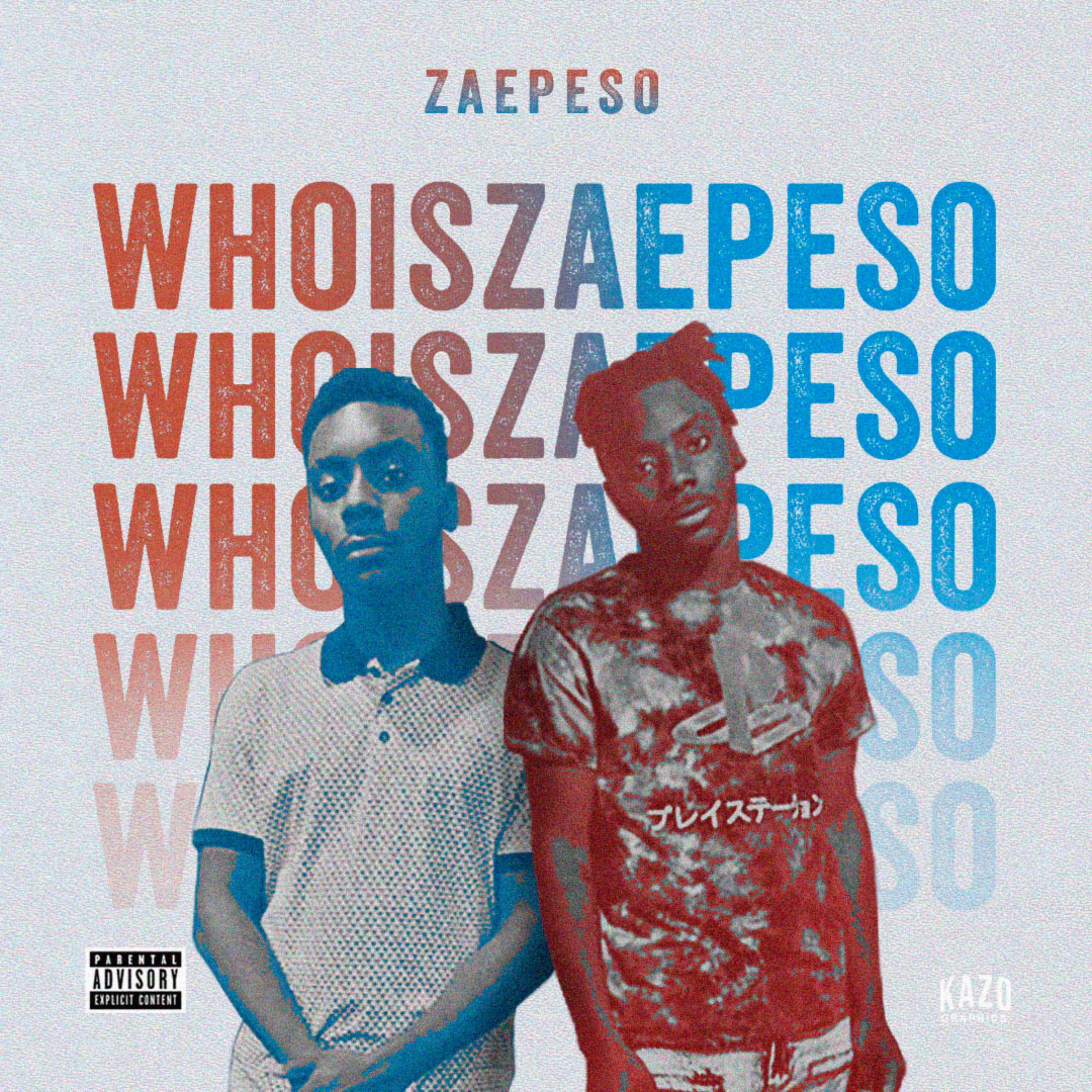 Who Is Zae Peso artwork