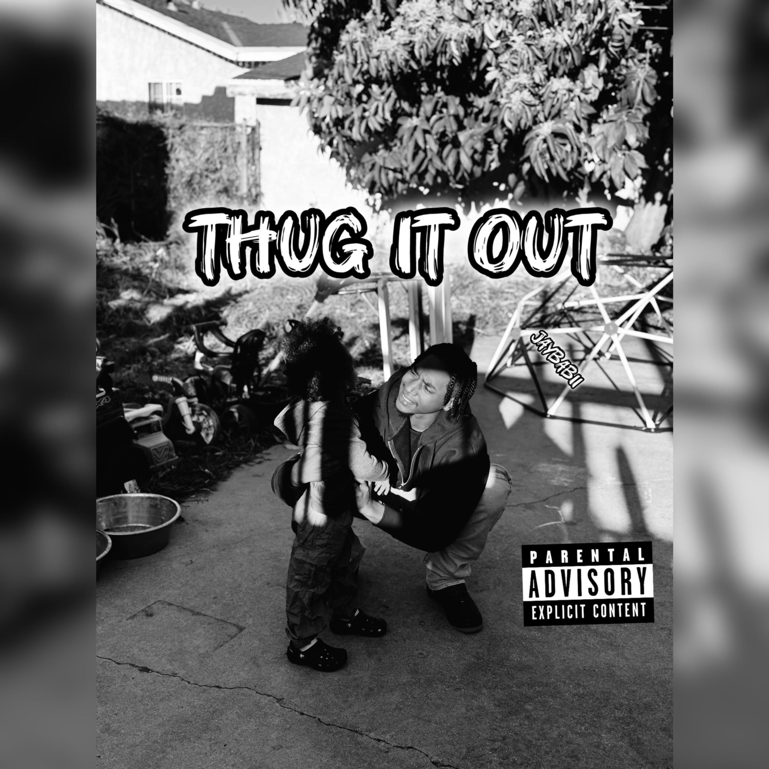 Thug It Out artwork
