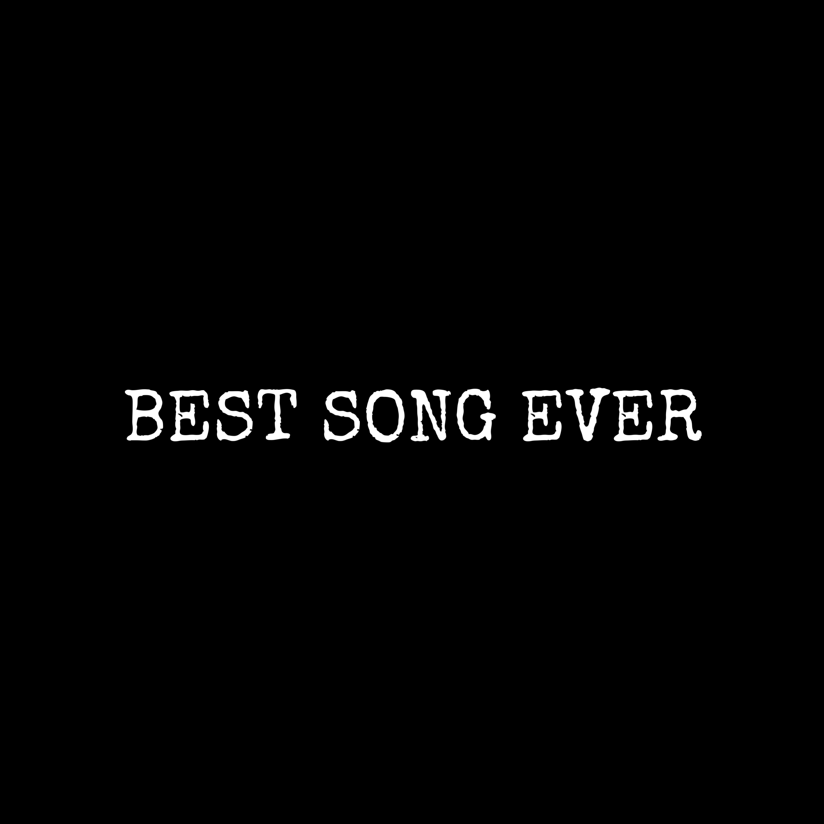 Best Song Ever artwork