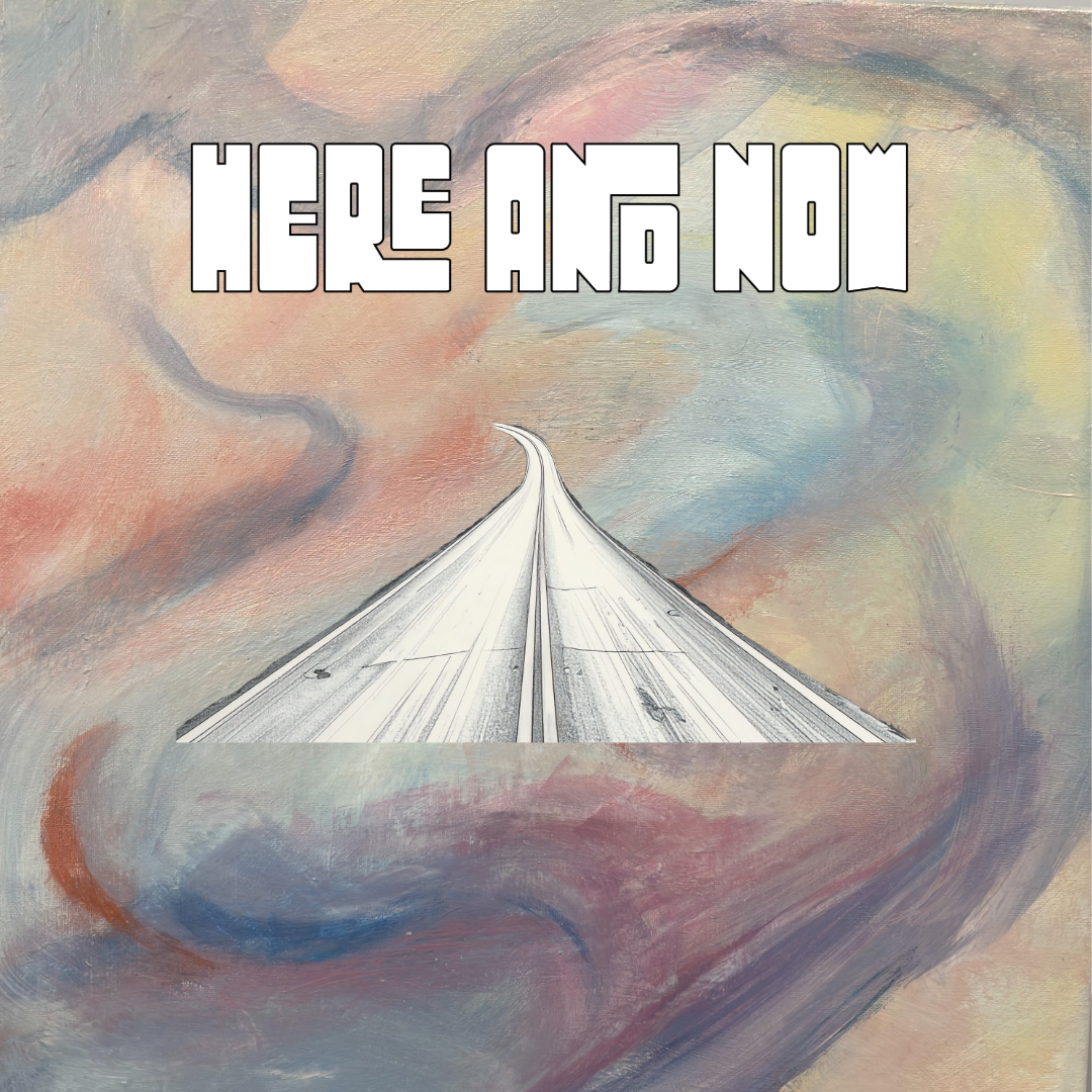HERE AND NOW artwork