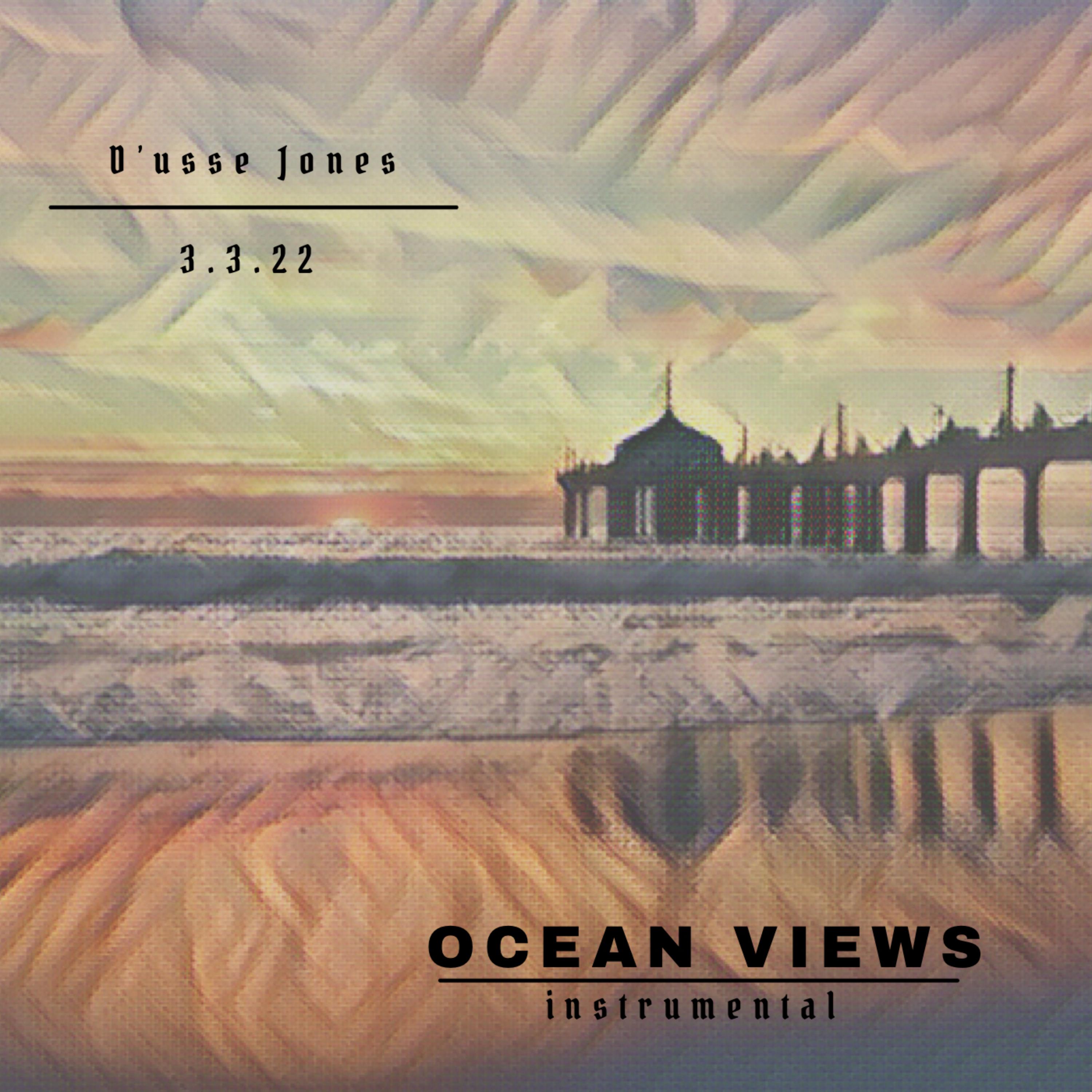 Ocean Views 3.3.22 artwork