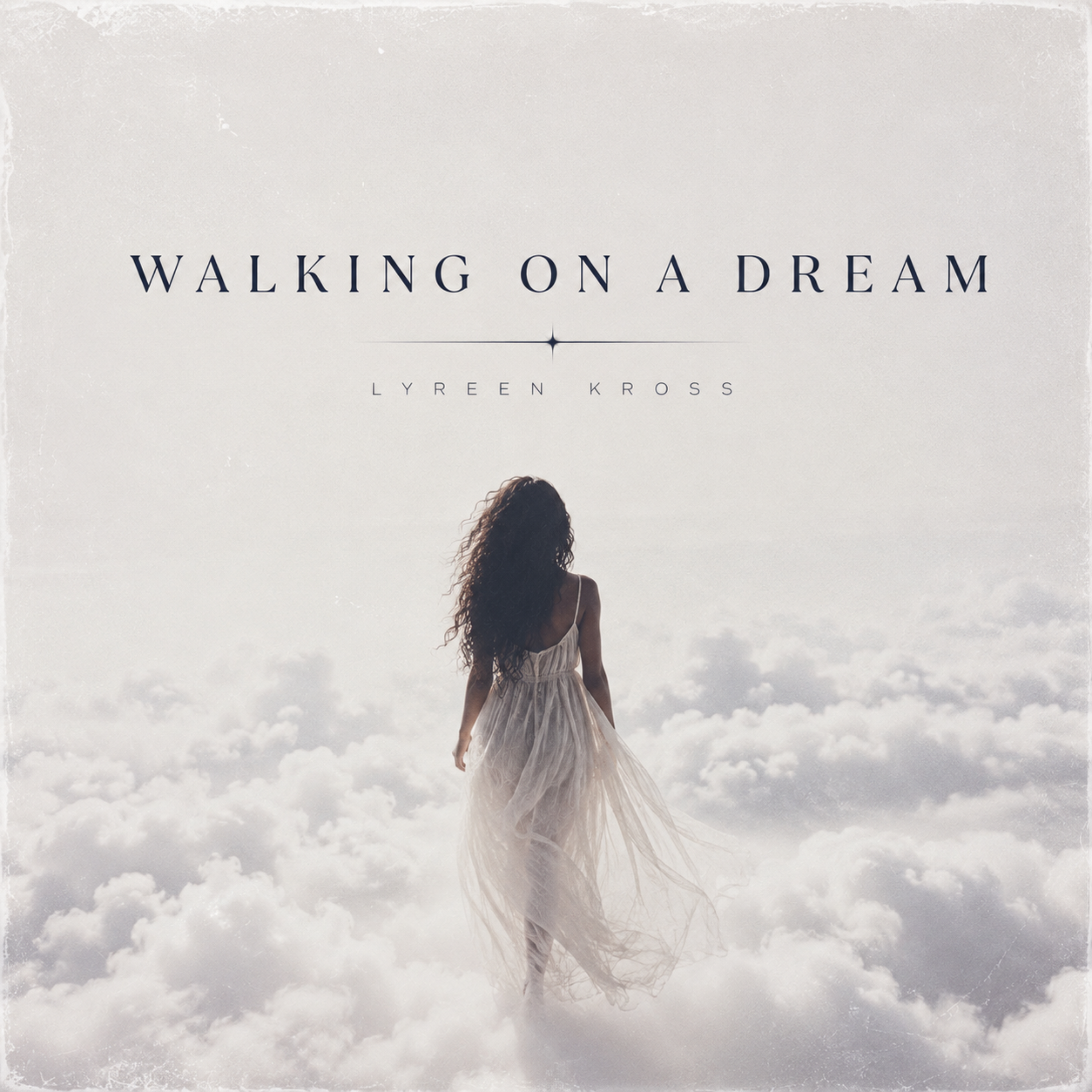Walking on a dream by Lyreen Kross cover art