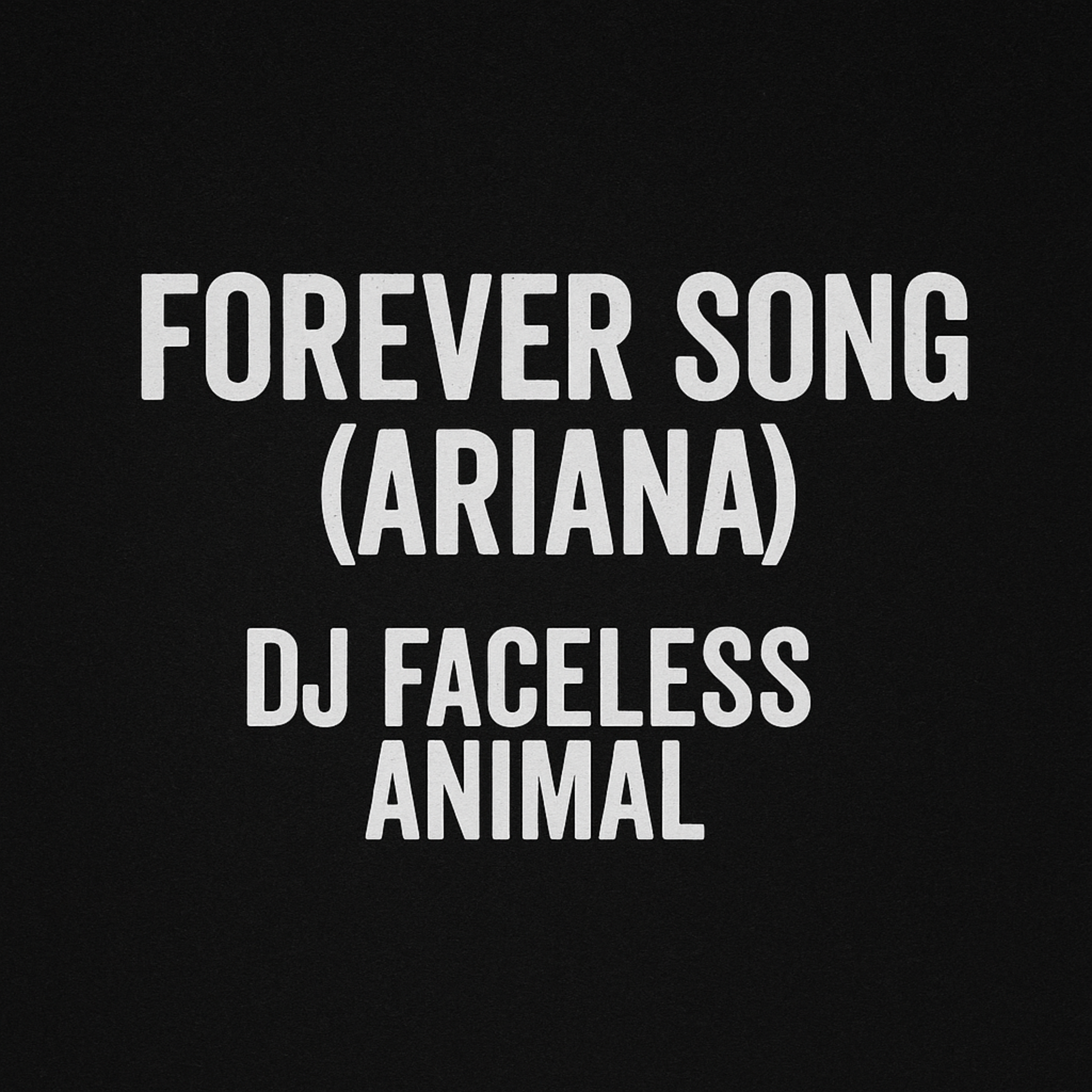 Forever Song (Ariana) artwork