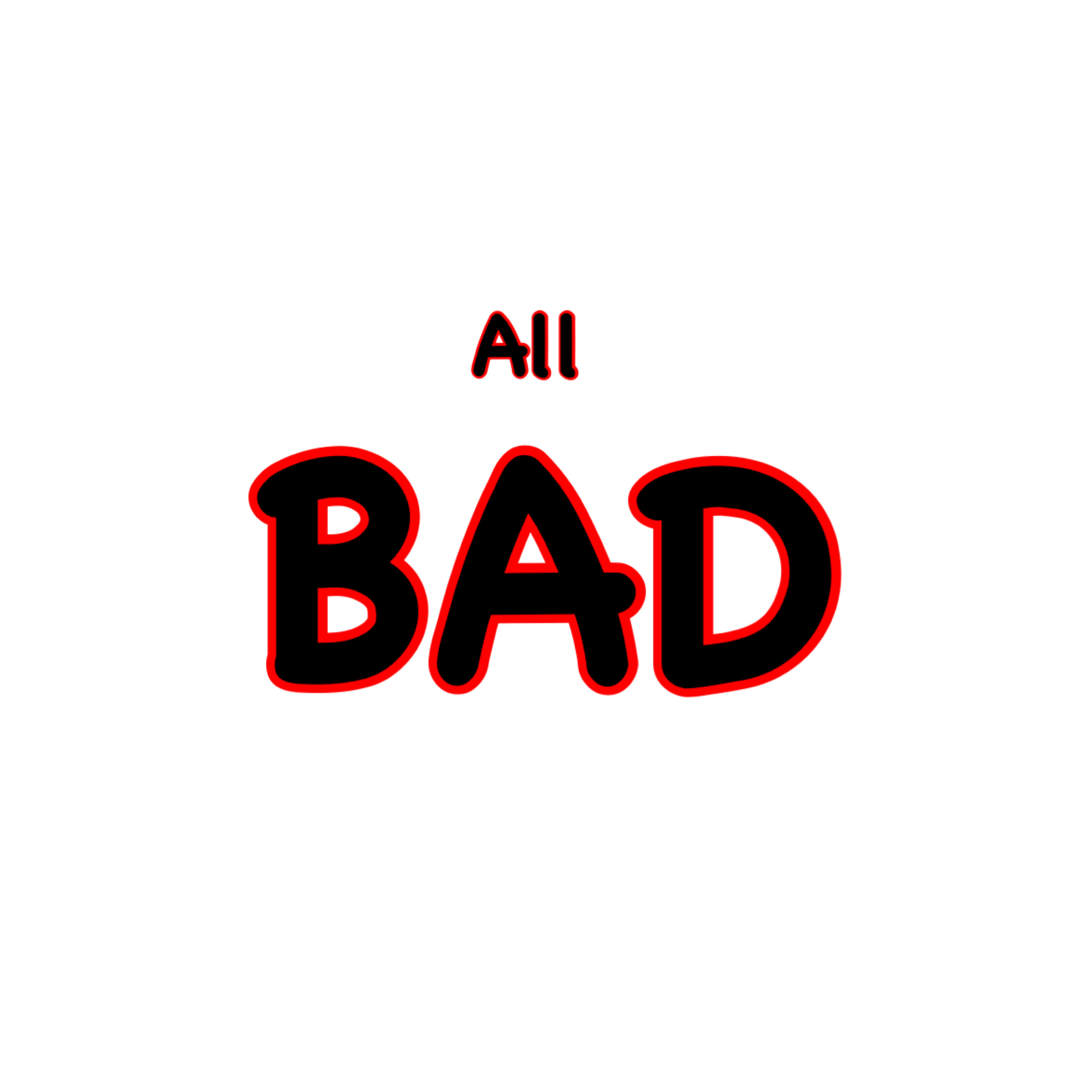 All Bad artwork