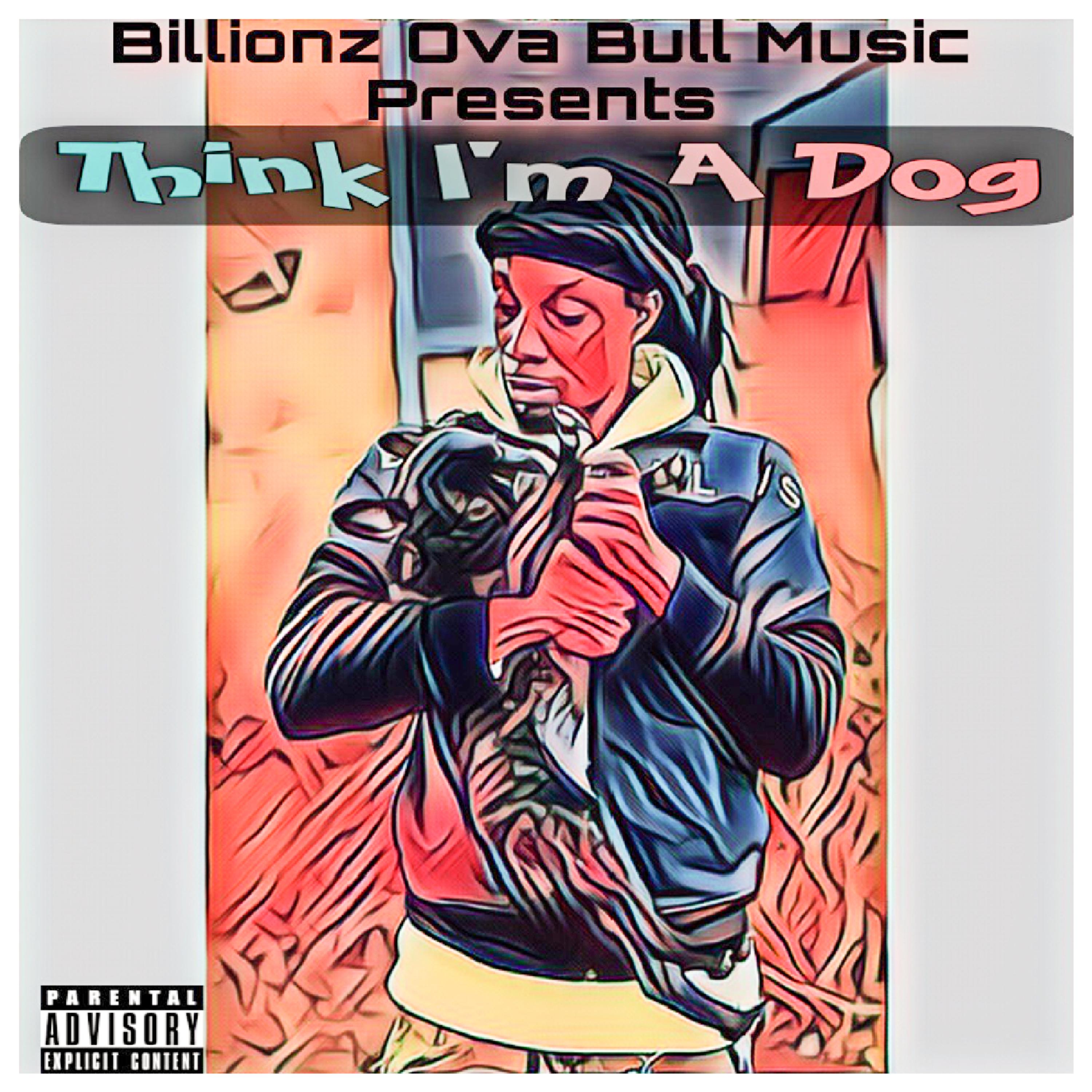 Think Im A Dog artwork