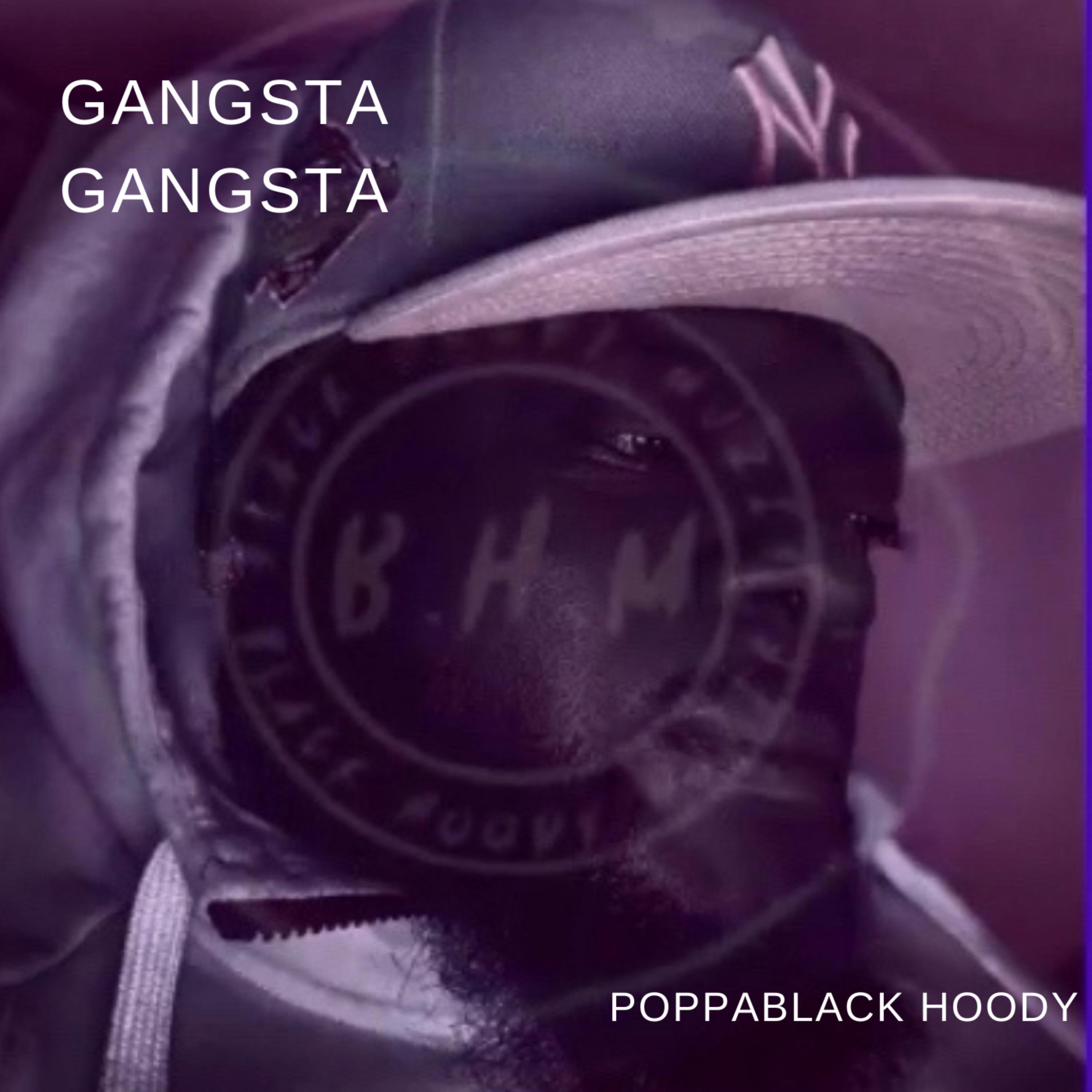 GANGSTA GANGSTA by Poppablack Hoody cover art