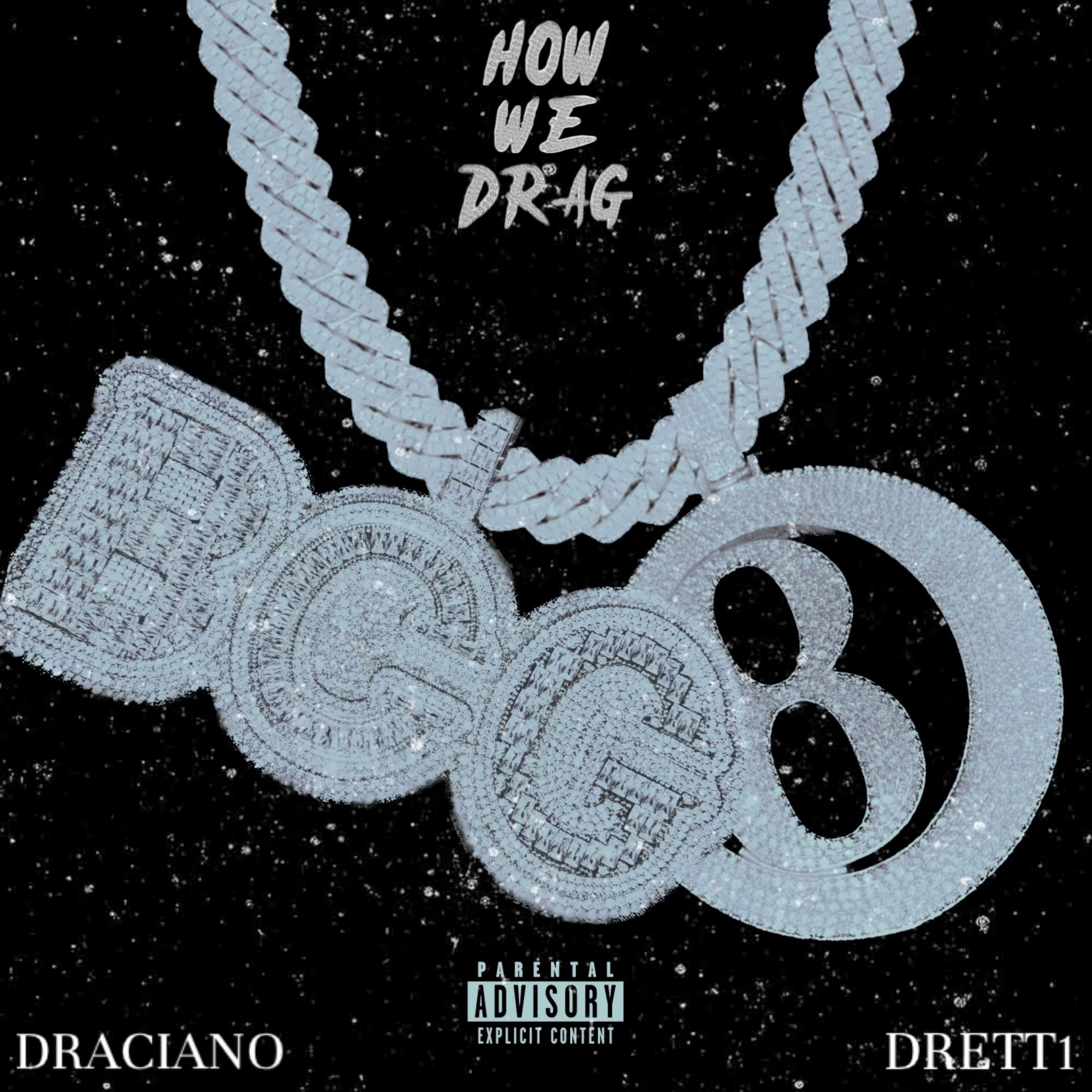 How We Dragg by Draciano cover art