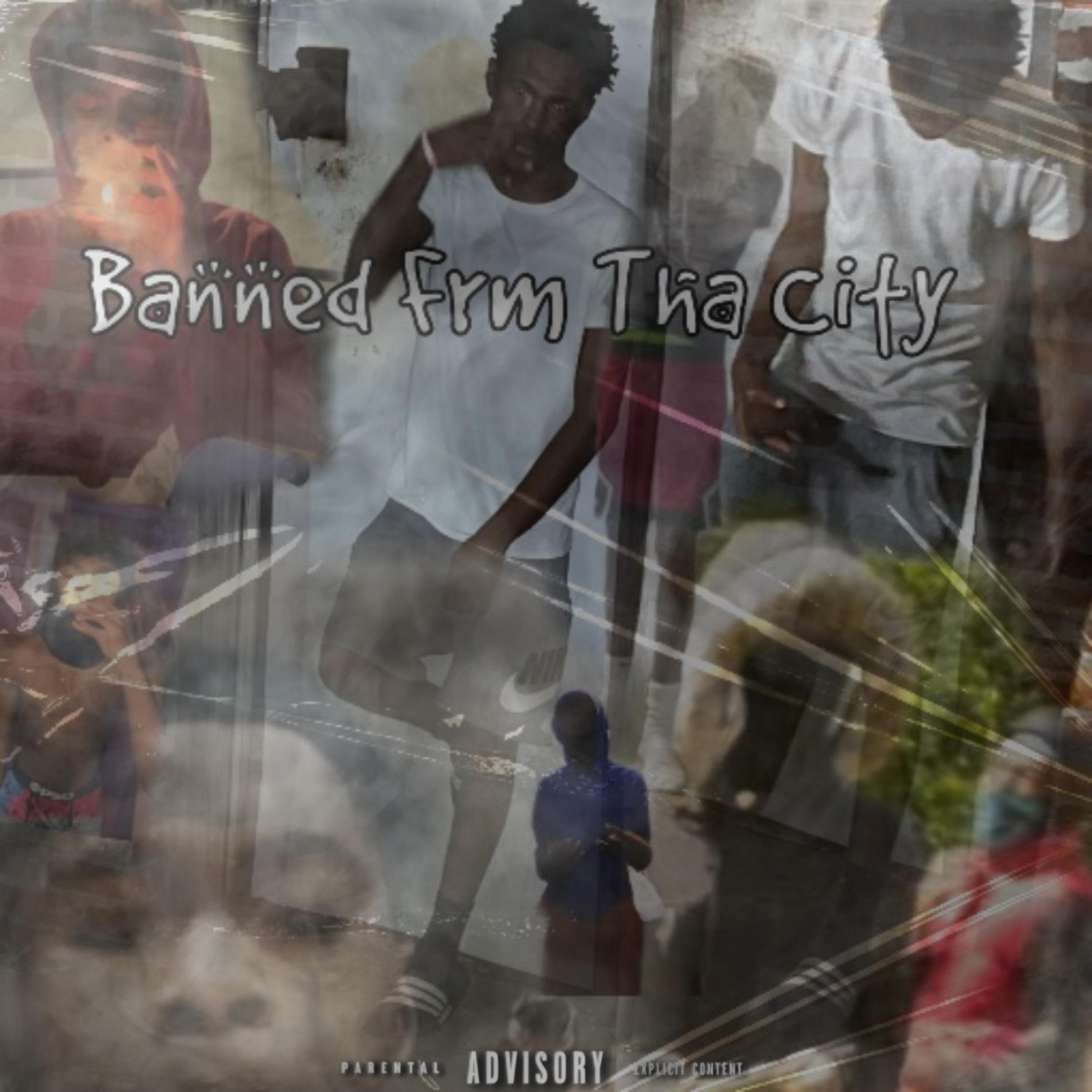 Banned Frm Tha City artwork