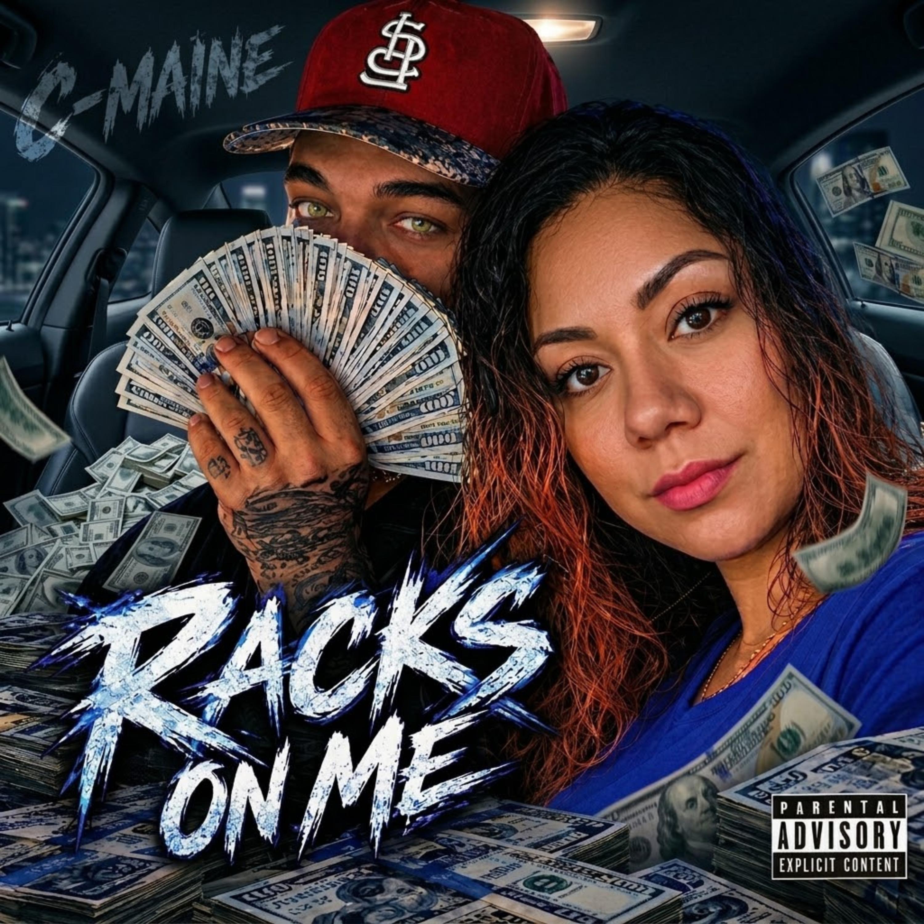 RACKS ON ME by C-Maine cover art