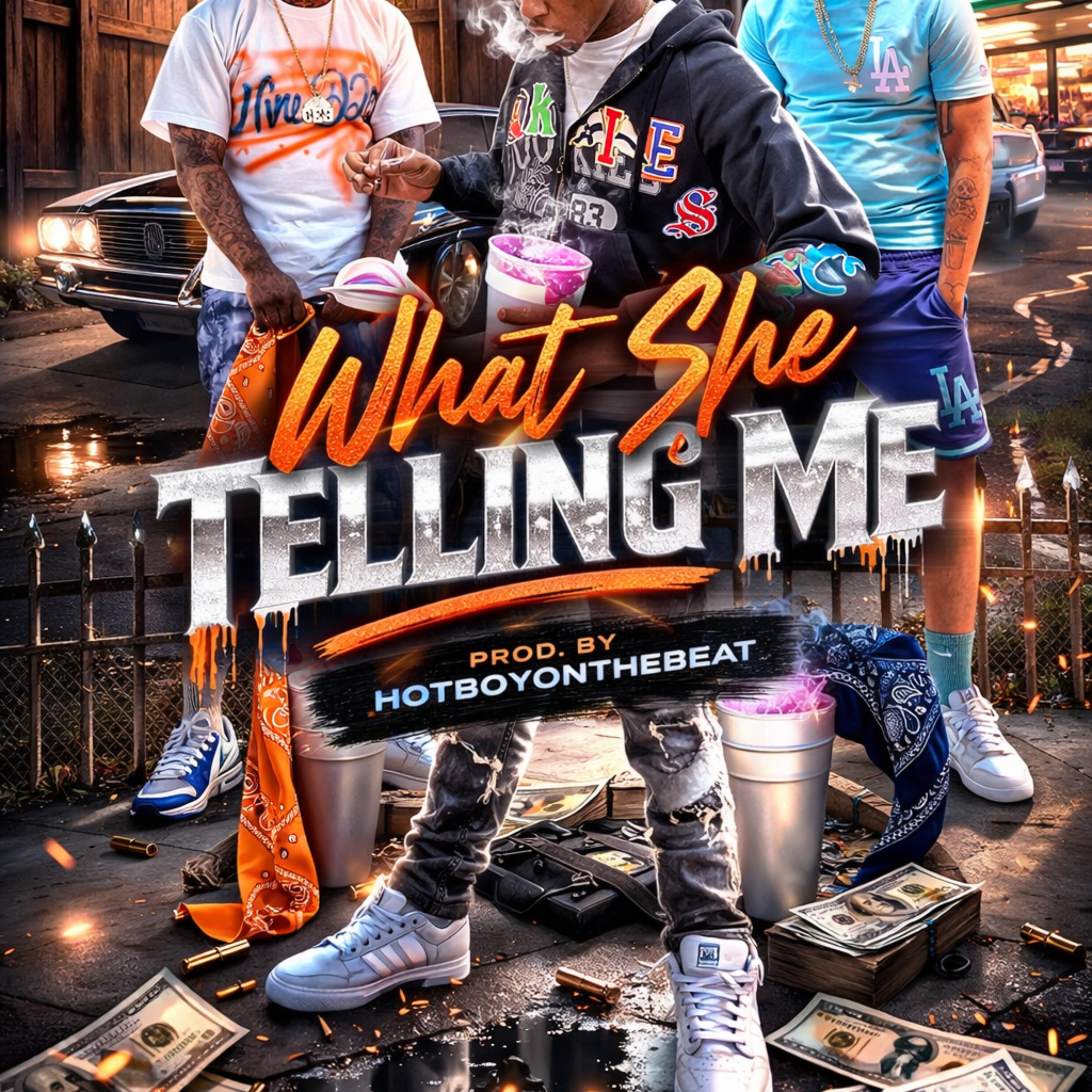 What She Telling Me artwork