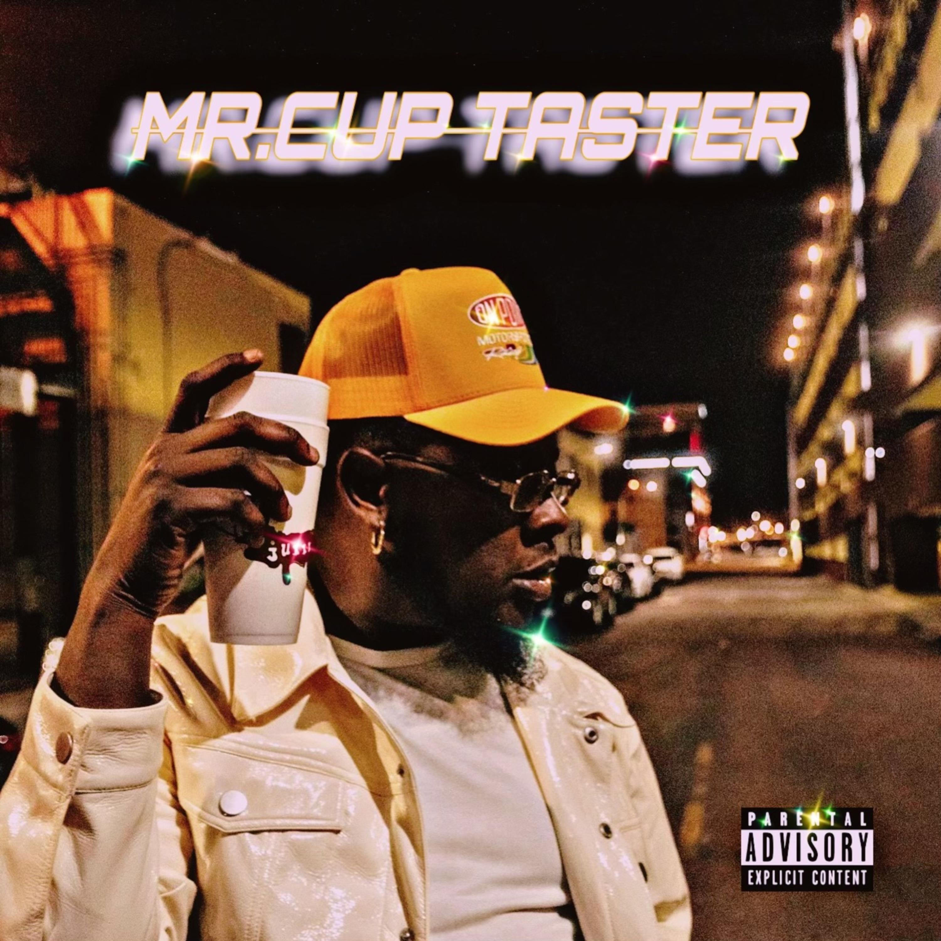 MR CUP TASTER by Ju$$$ 10 cover art