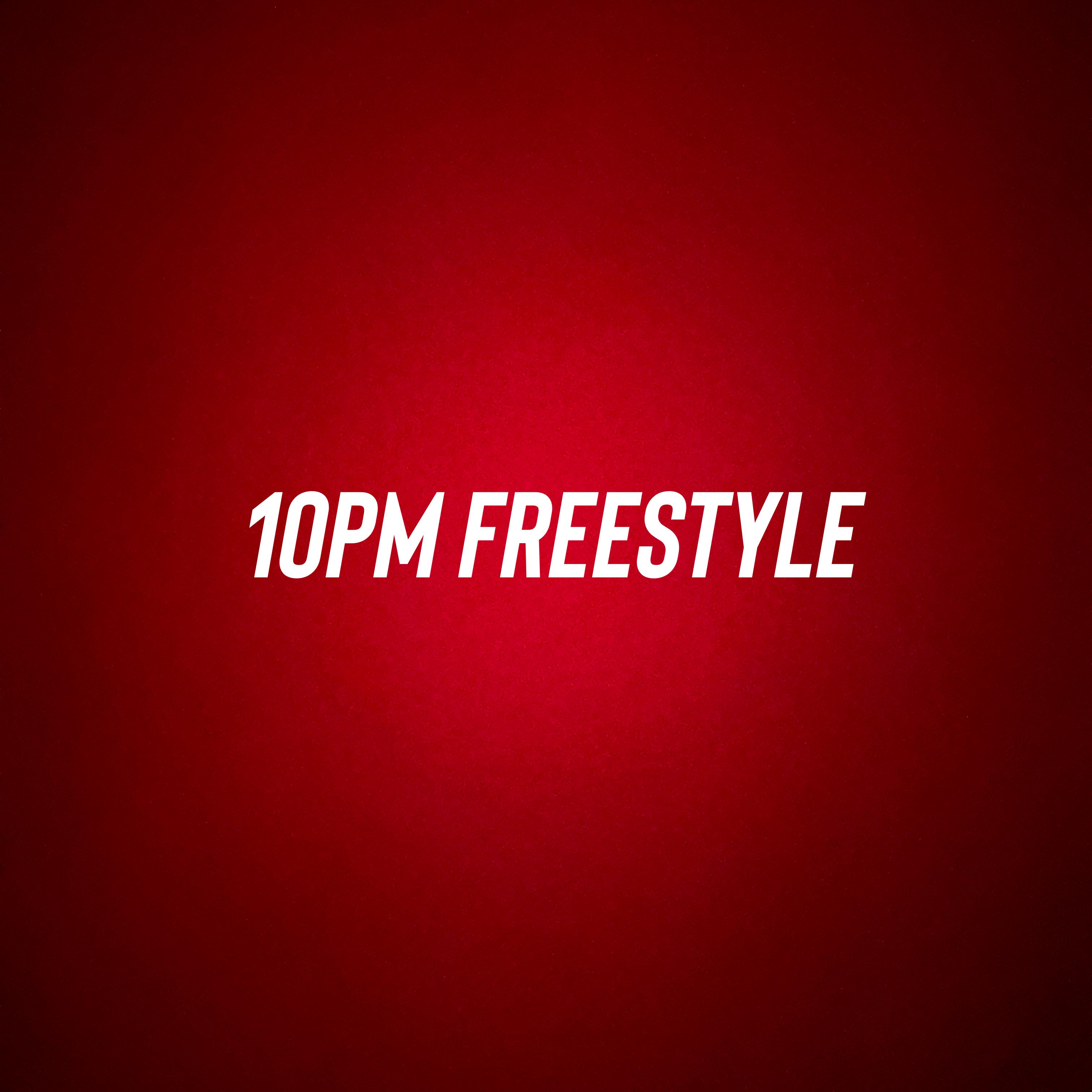 10 PM Freestyle artwork