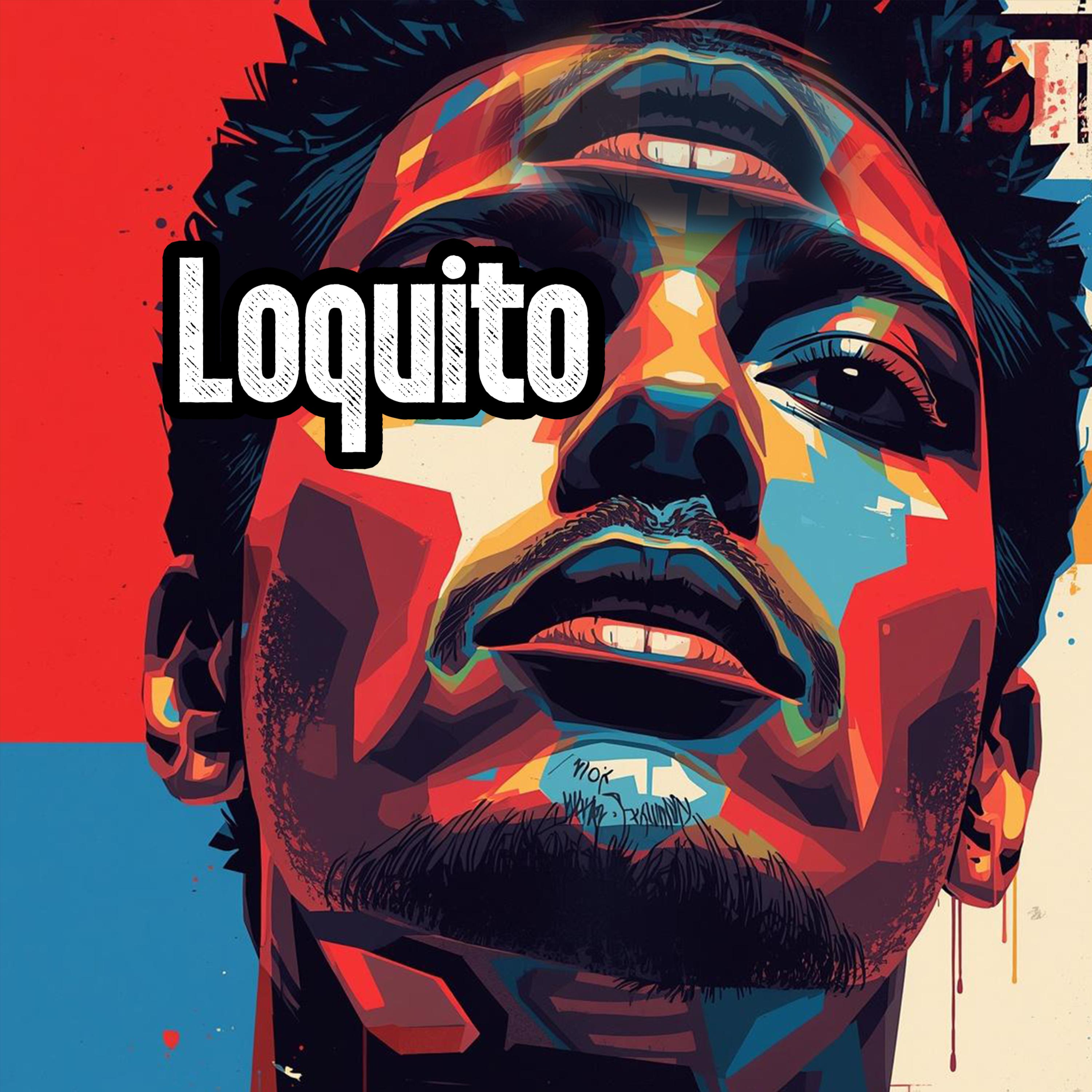 Loquito artwork