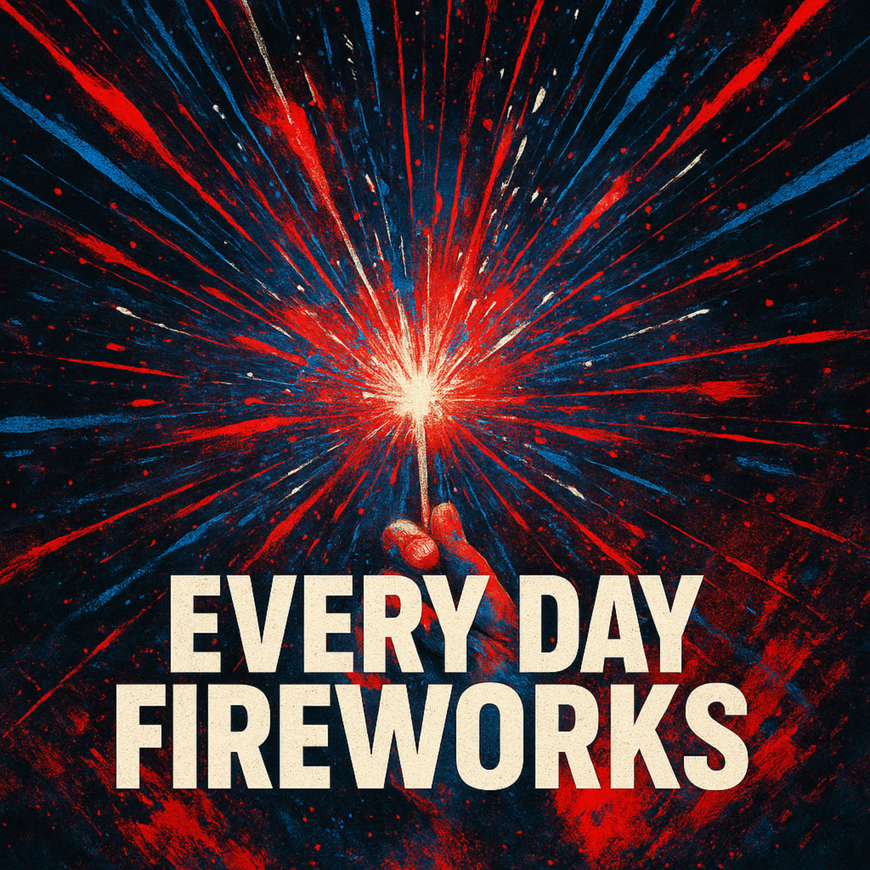 Everyday Fireworks artwork