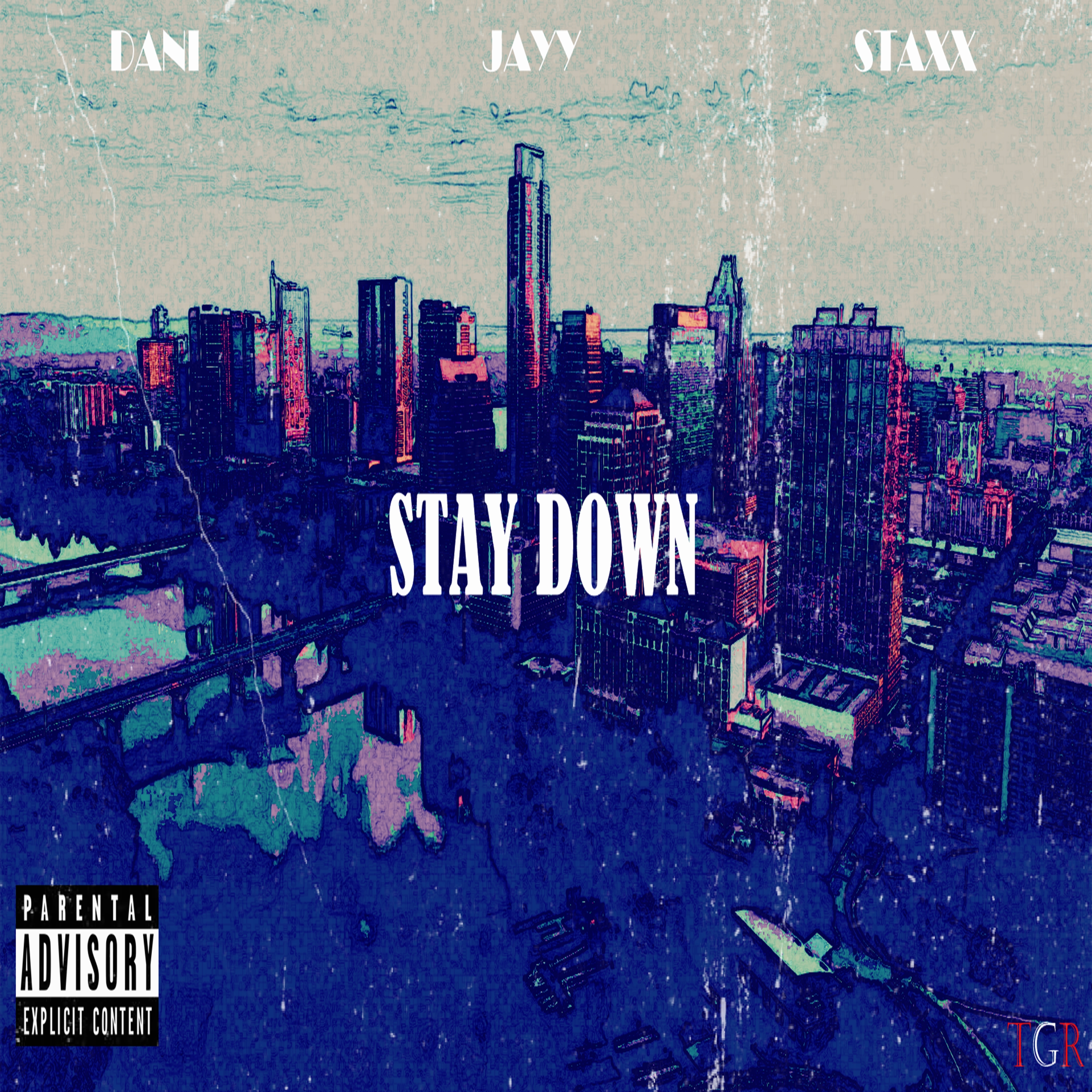 Stay Down by Dani Jayy Staxx cover art