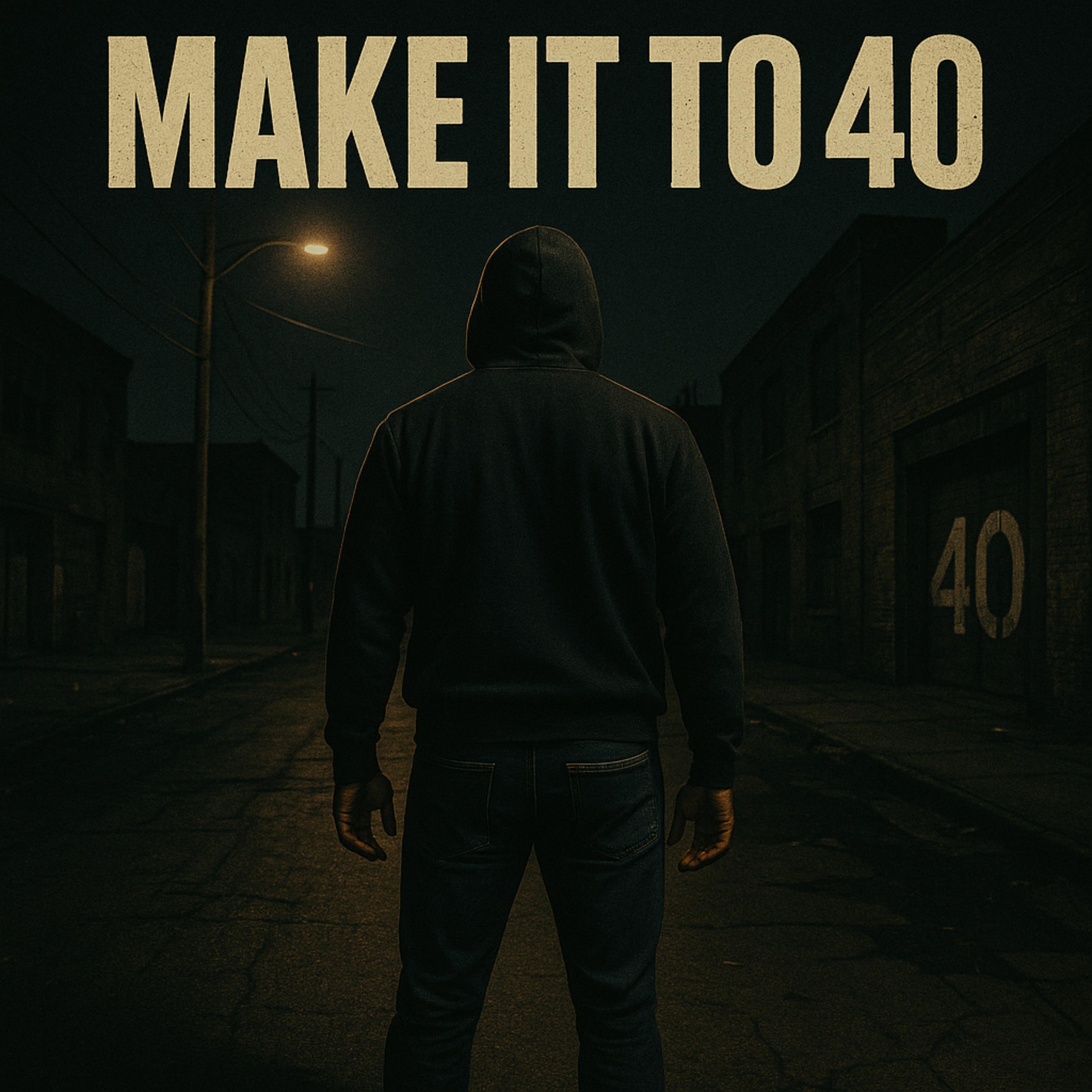 Make it to 40 artwork
