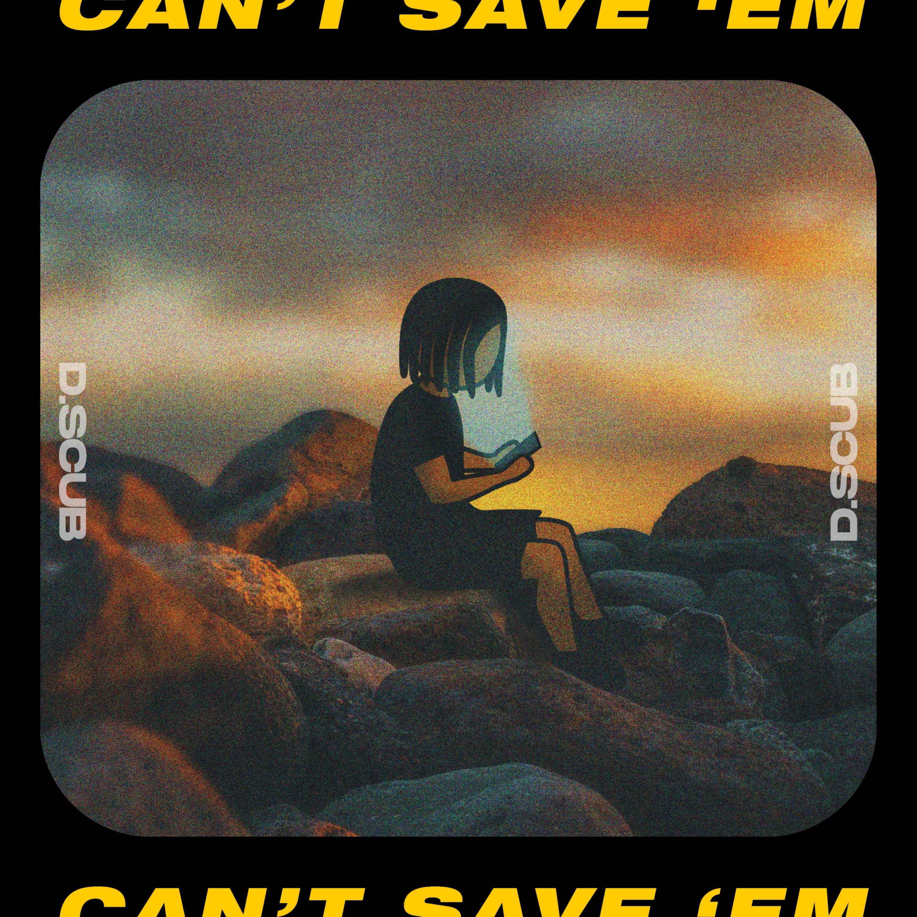 Can't Save 'Em artwork