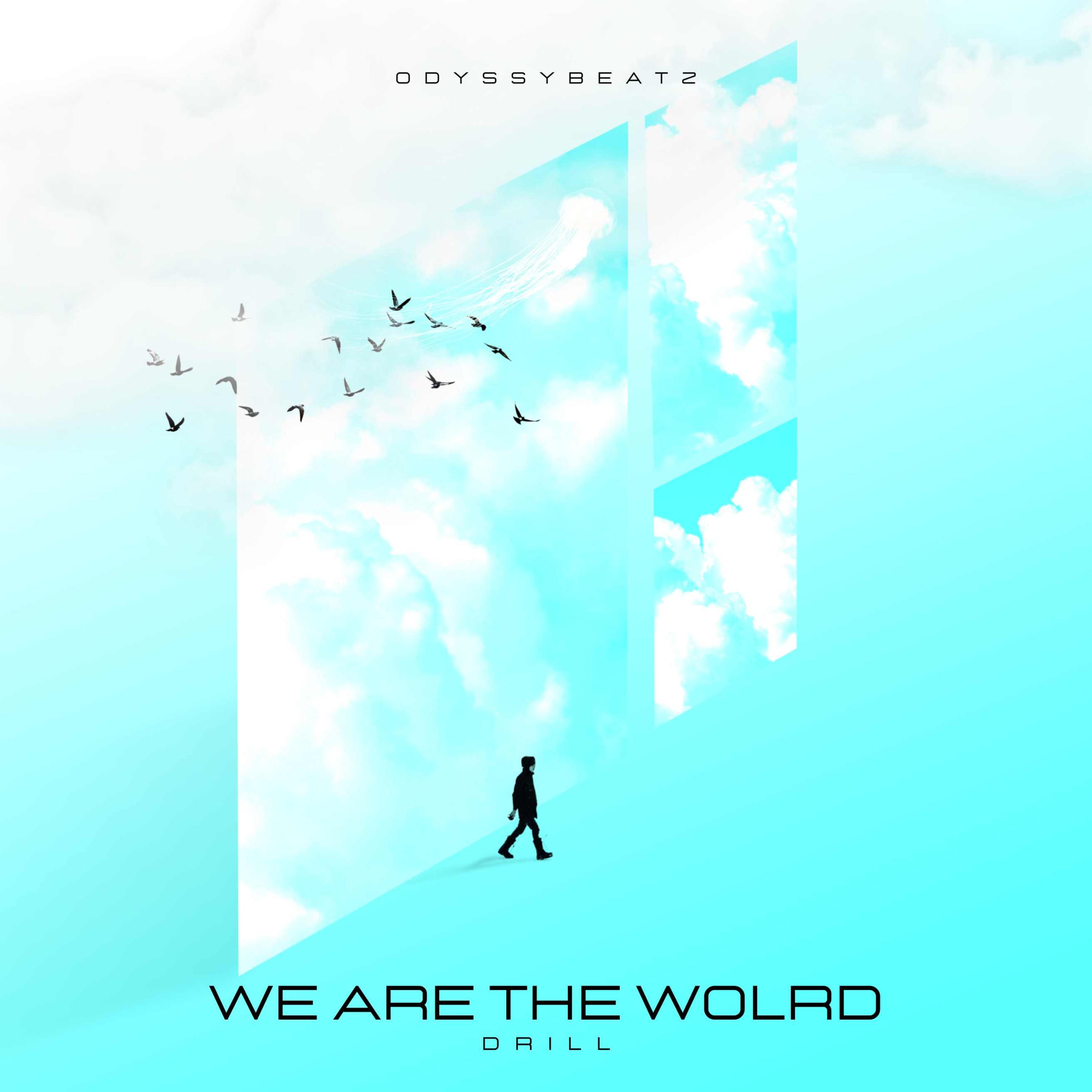 We Are The World Drill by Odyssybeatz cover art