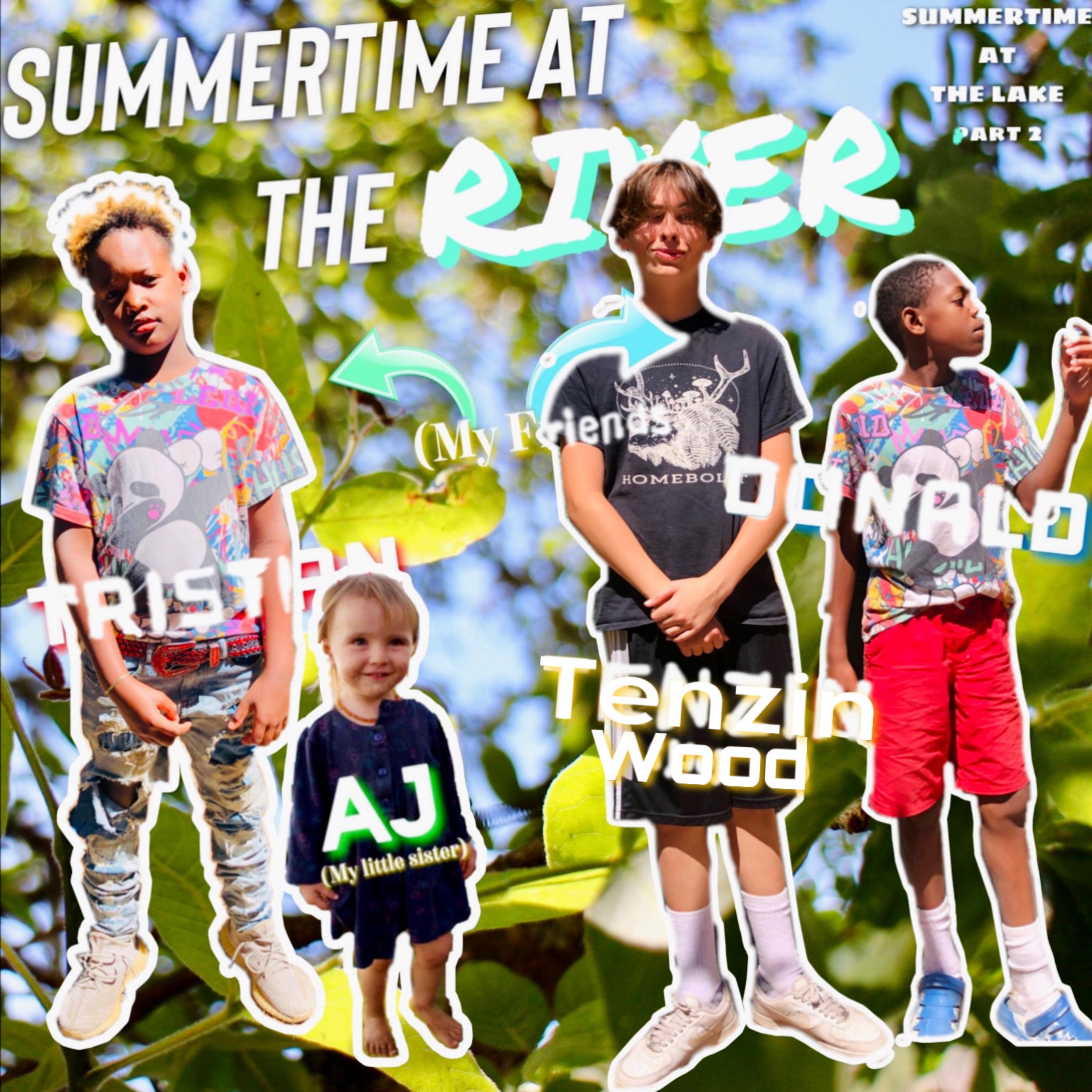 SUMMERTIME AT THE RIVER! artwork