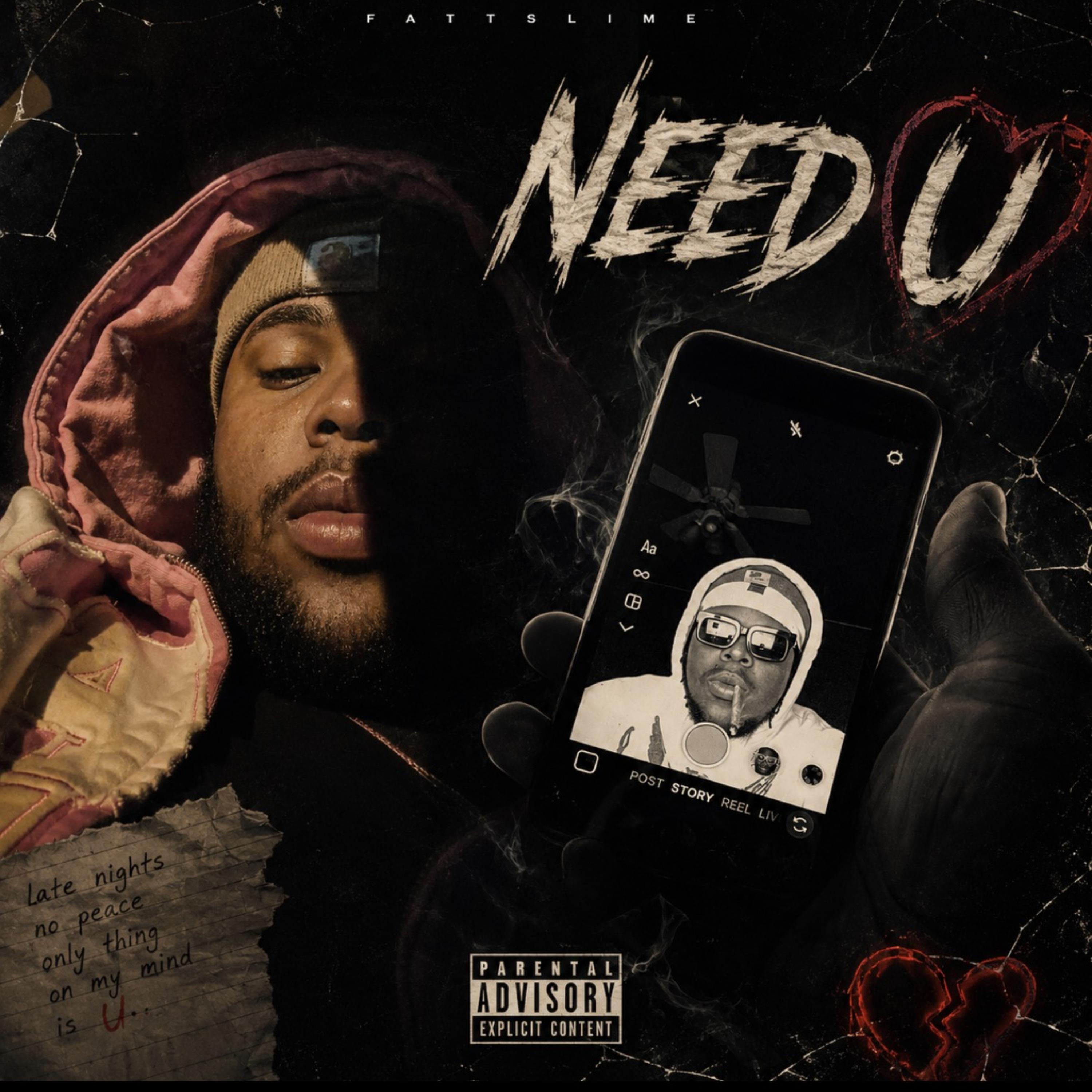 Need U by Fatt$lime cover art