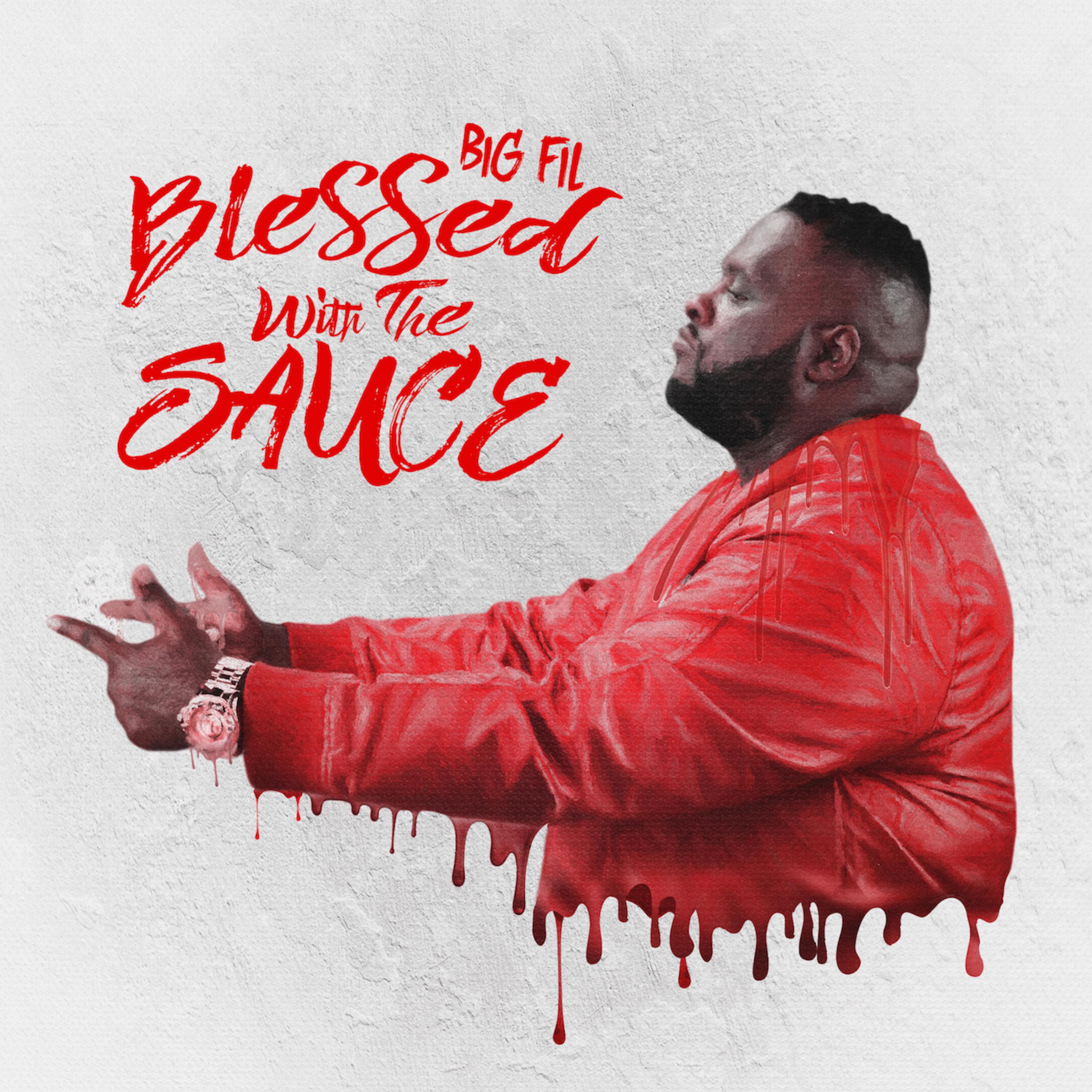 Blessed With The Sauce artwork