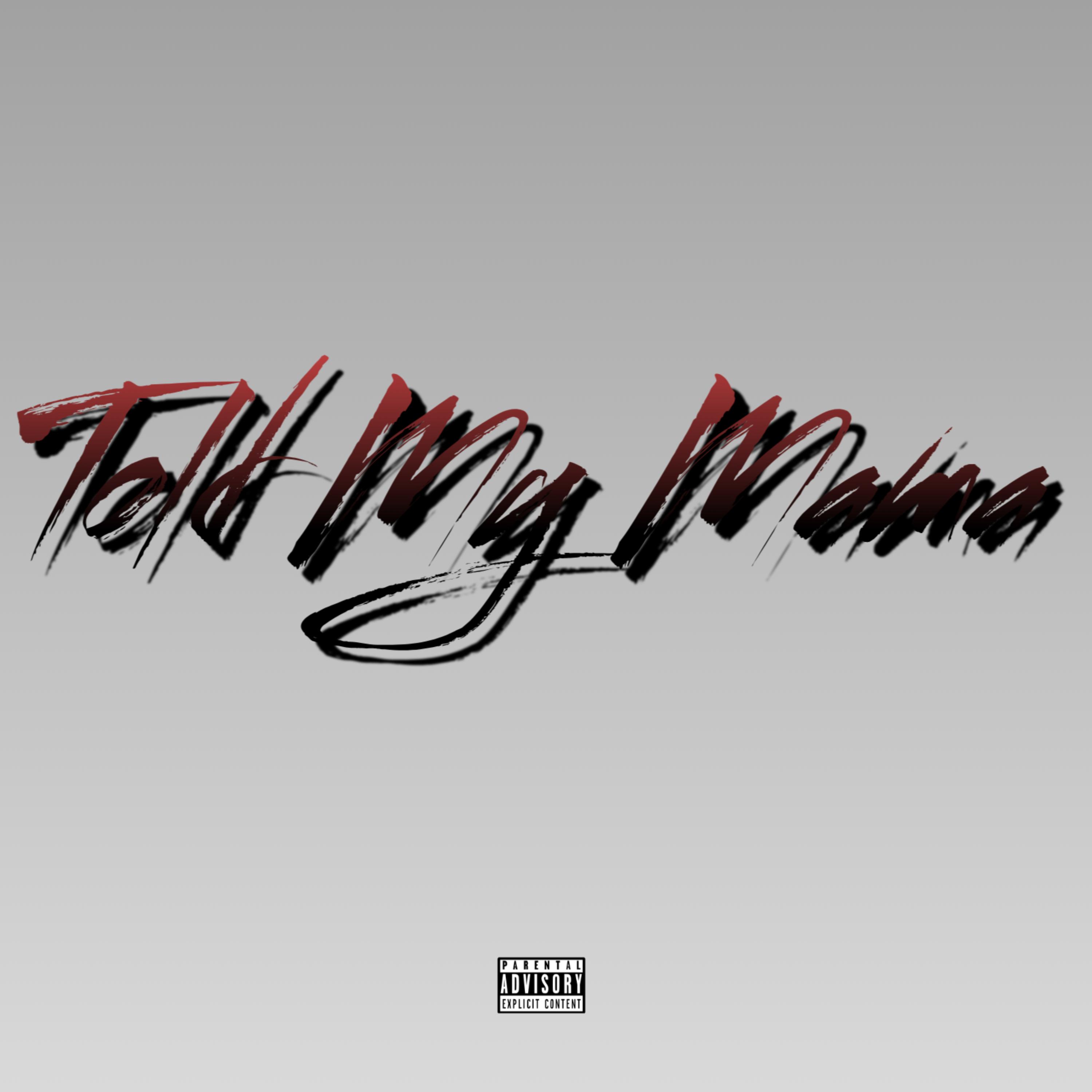 Told My Mama artwork