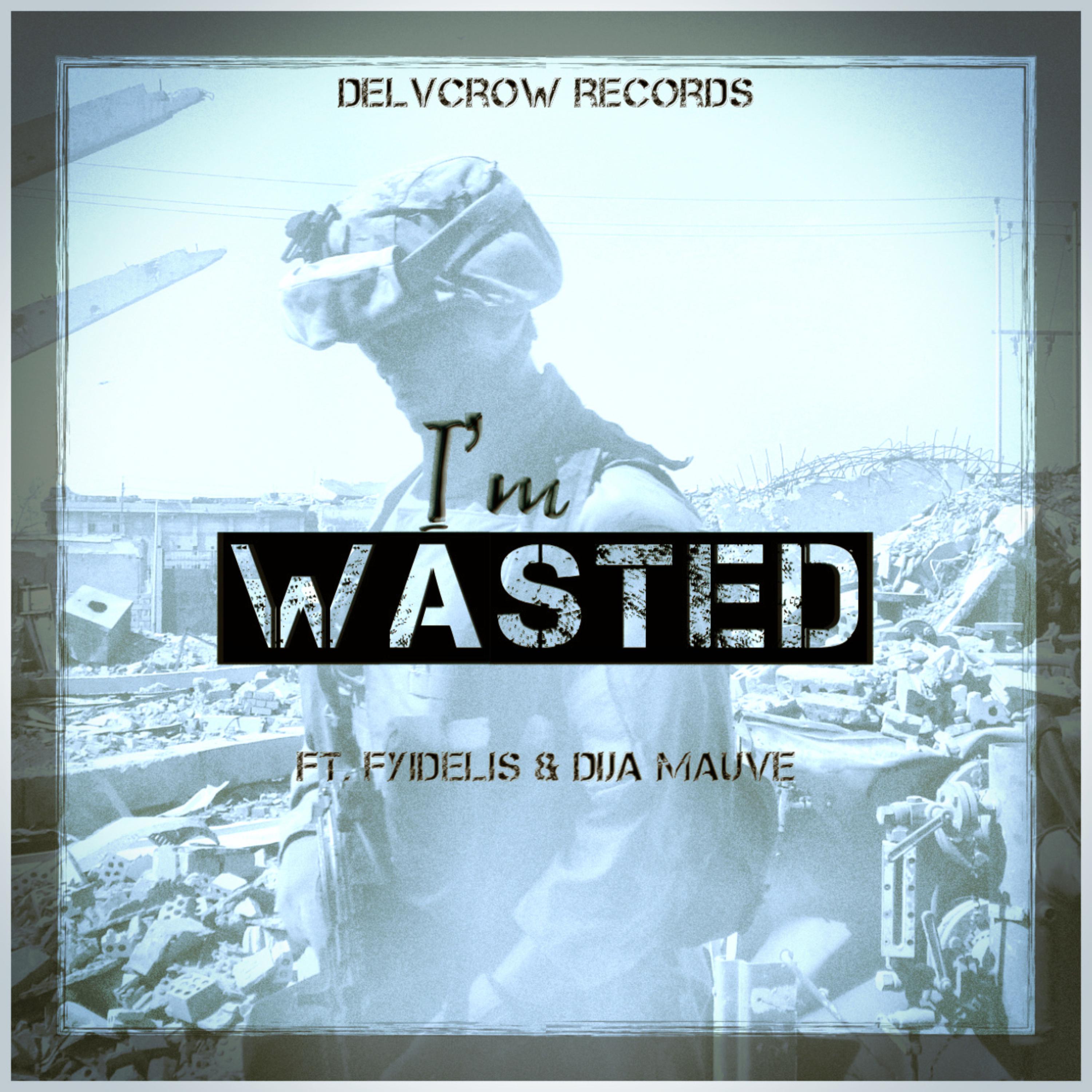 I'm Wasted artwork