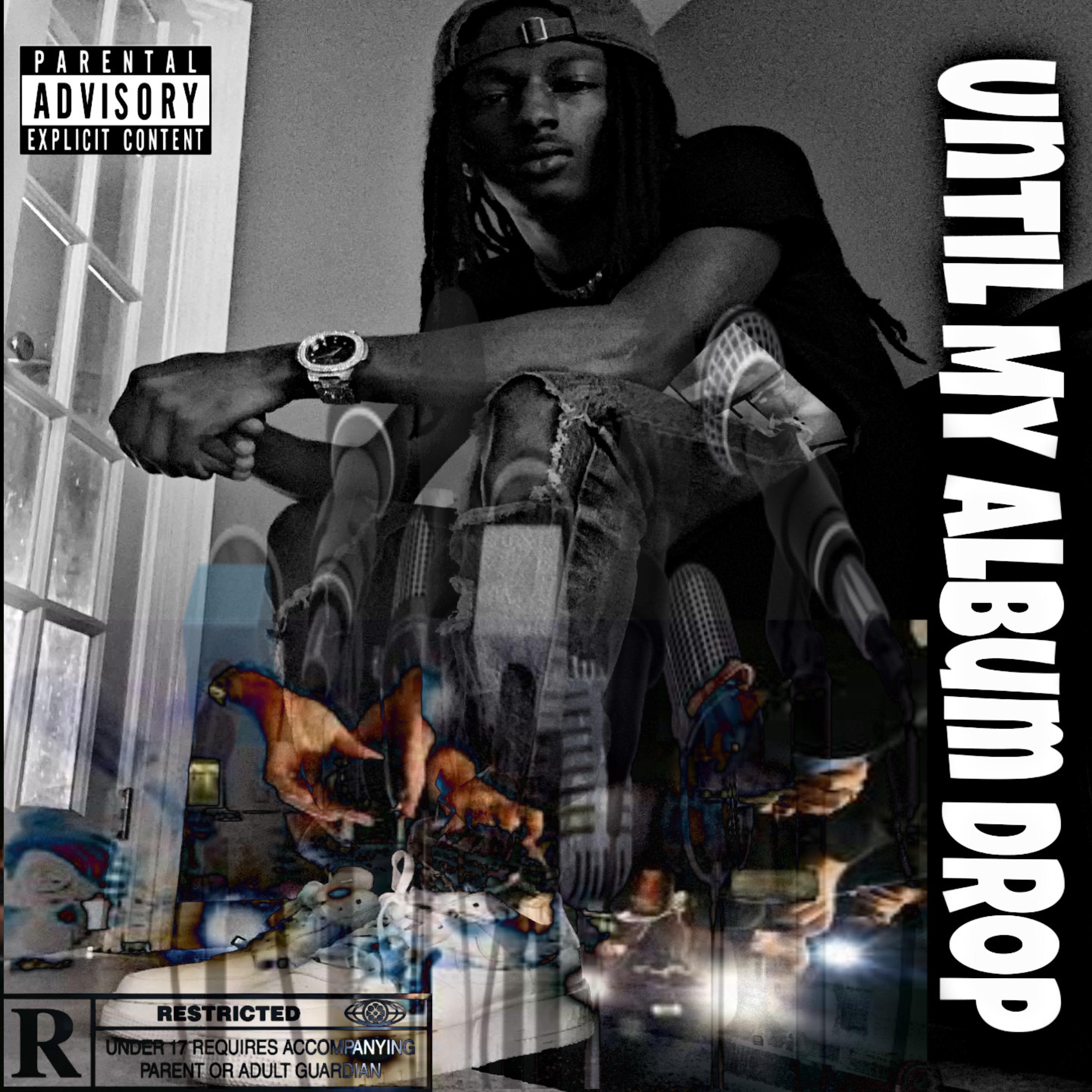 Until My Album Drop artwork