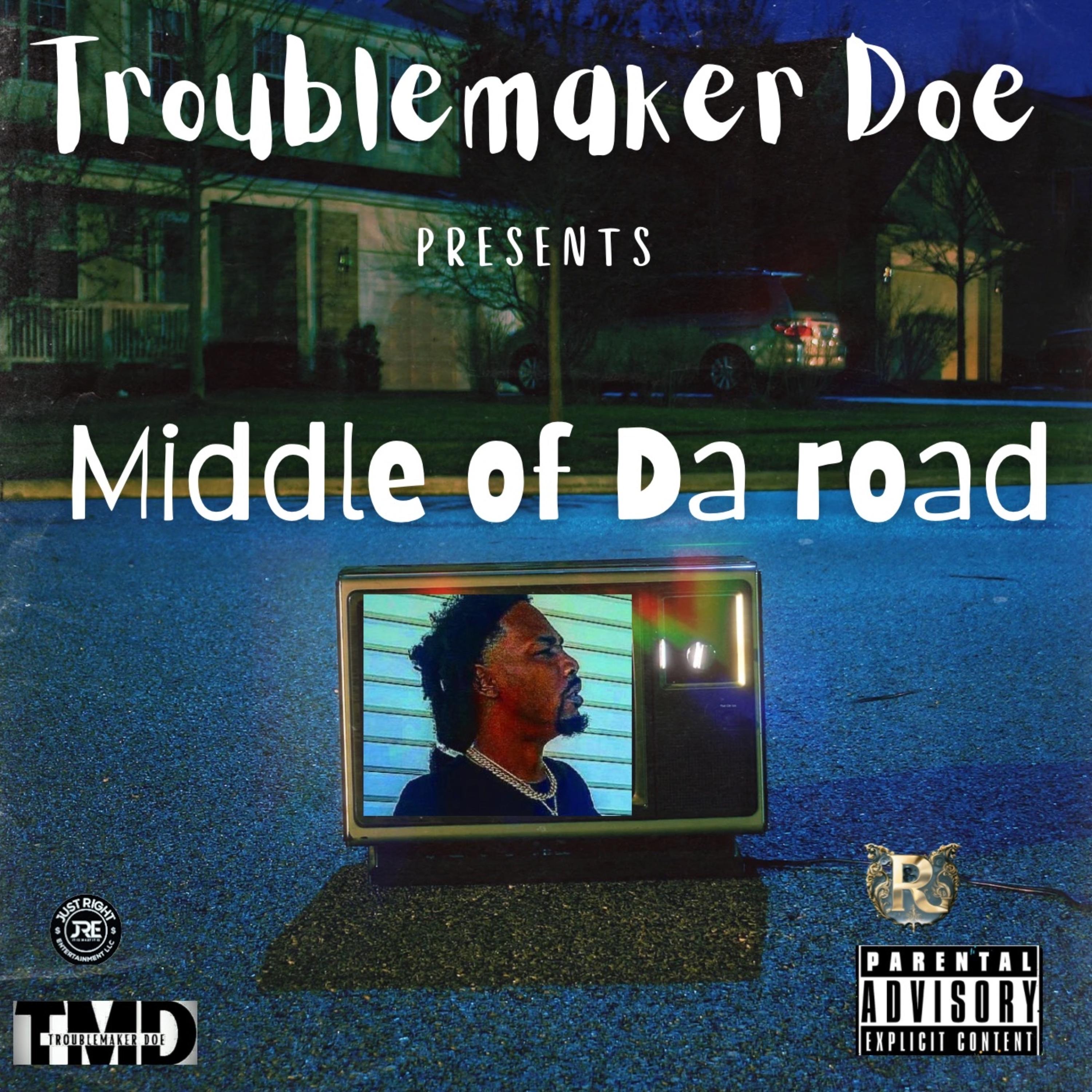 MIDDLE OF THE ROAD artwork