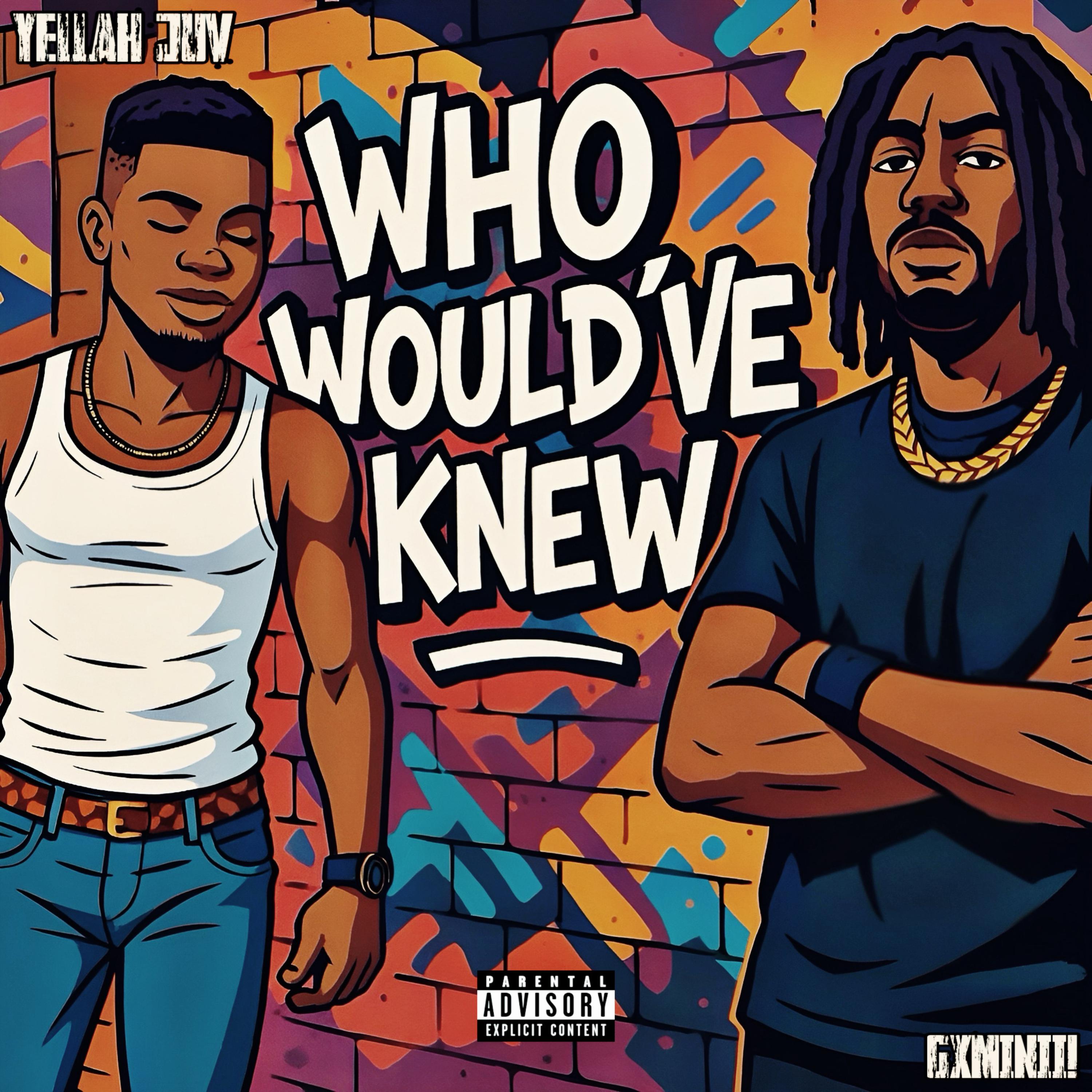 who would’ve knew artwork
